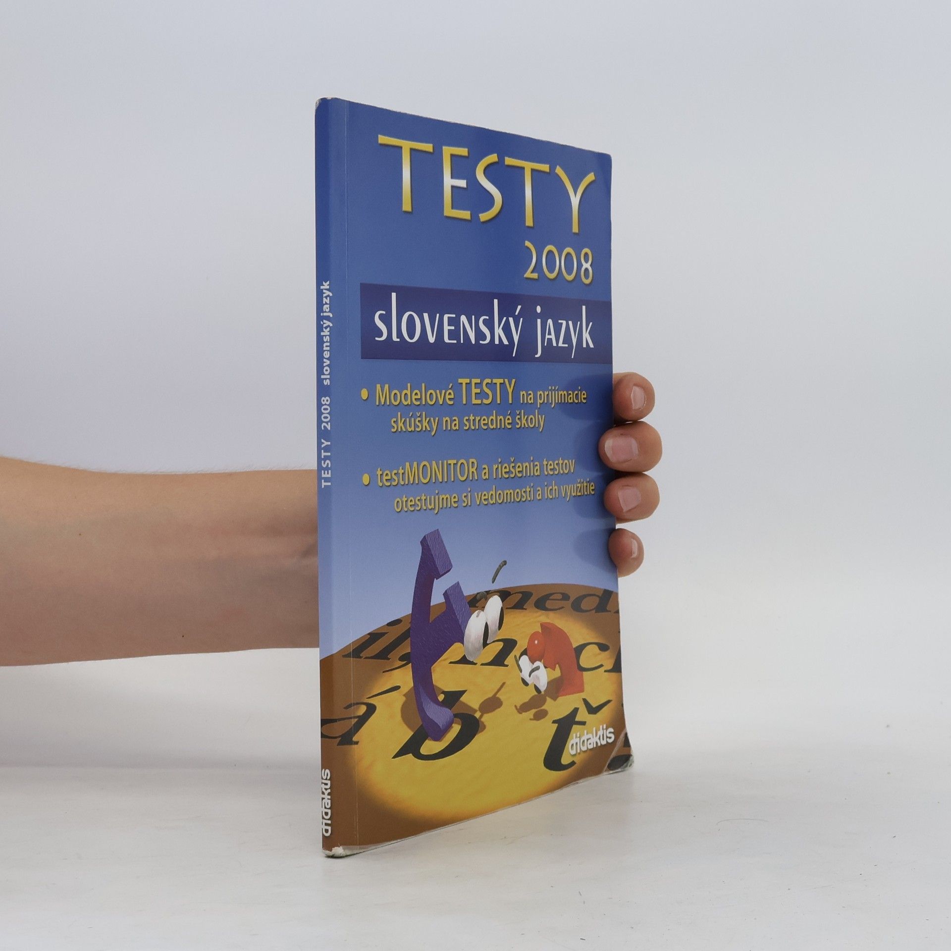 Anna Schneiderová TESTY 2008 Slovenský jazyk