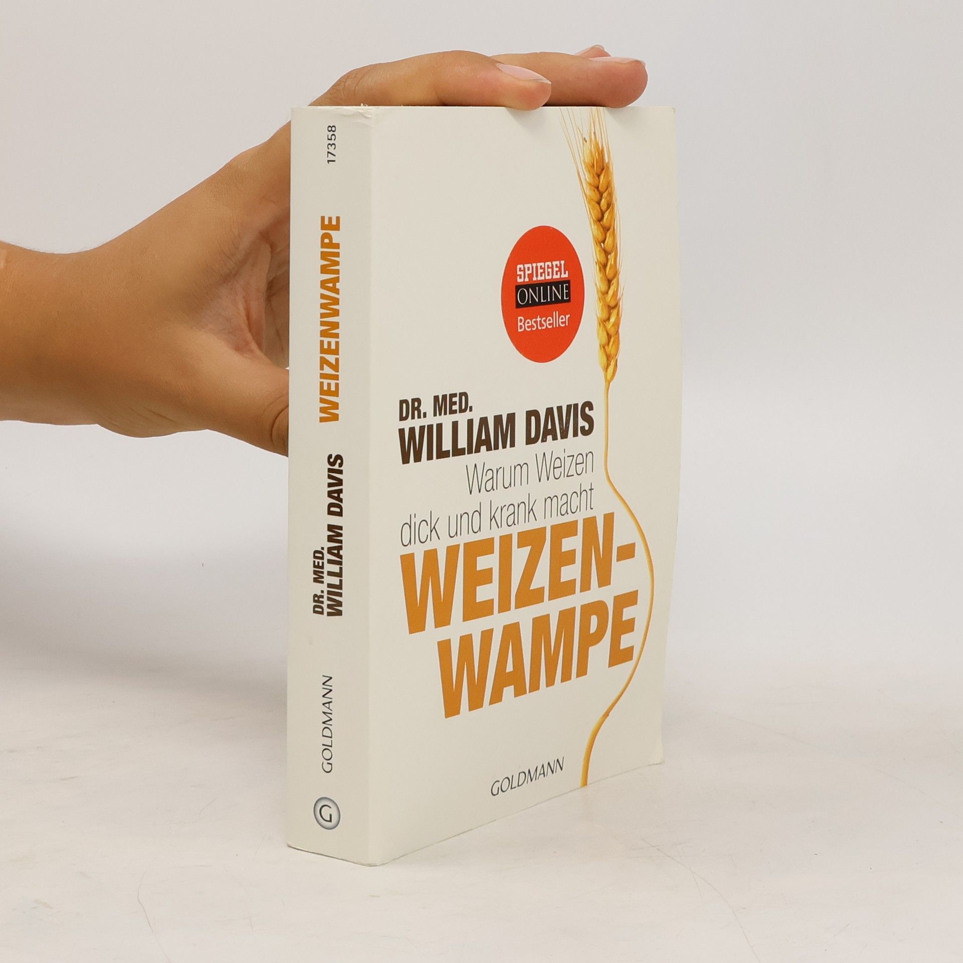 William Davis Warum Weizen dick und krank macht. Weizenwampe