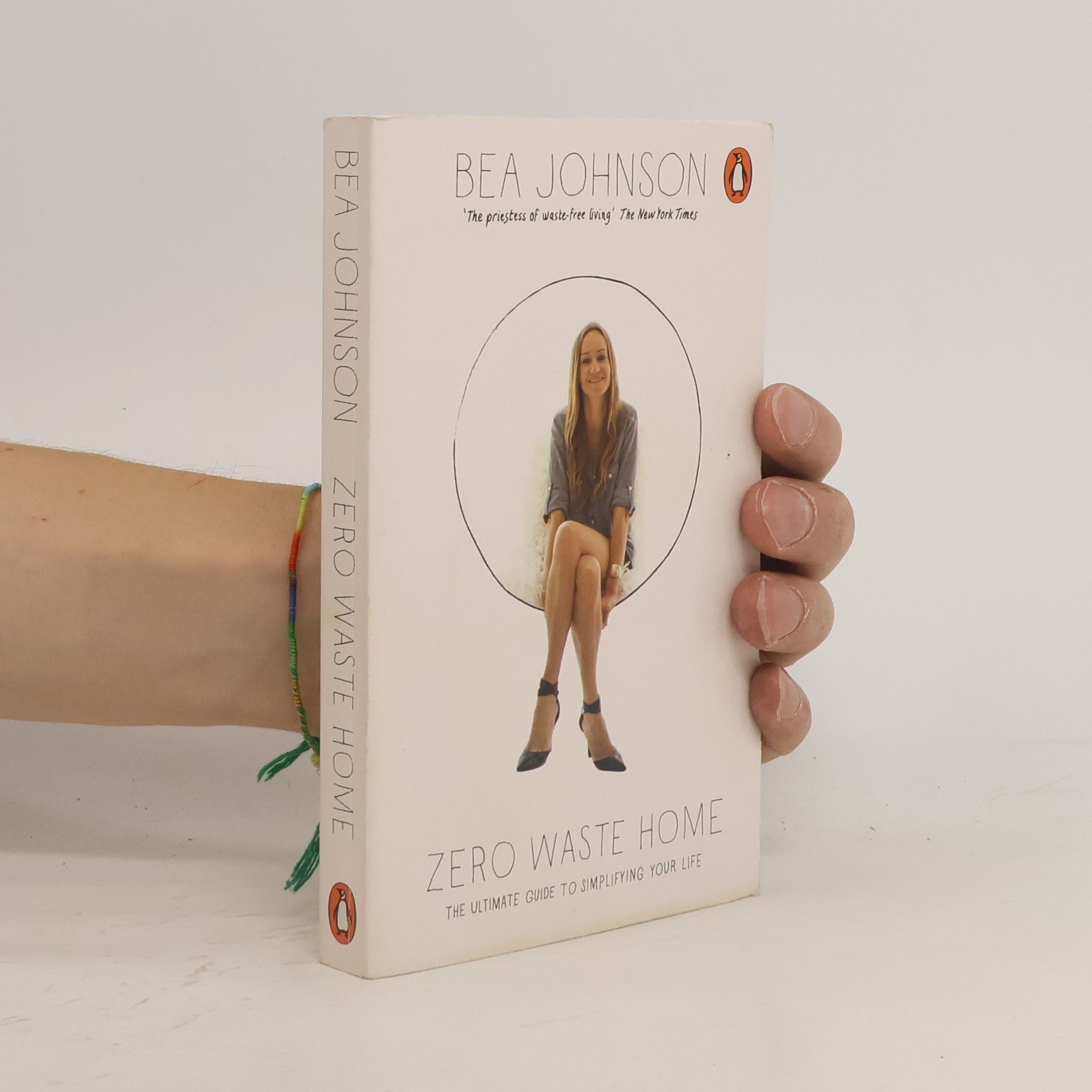 Béa Johnson Zero waste home: The ultimate guide to simplifying your life