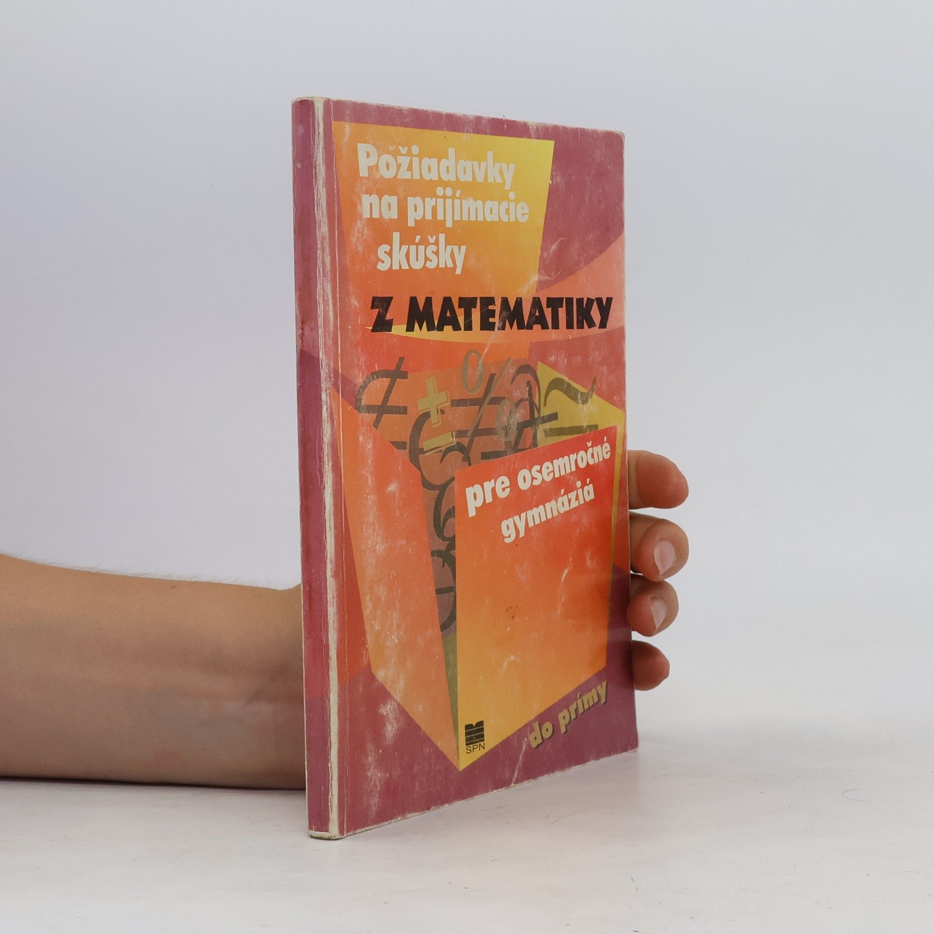 Marián Hanula Požiadavky na prijímacie skúšky z matematiky pre osemročné gymnáziá do prímy