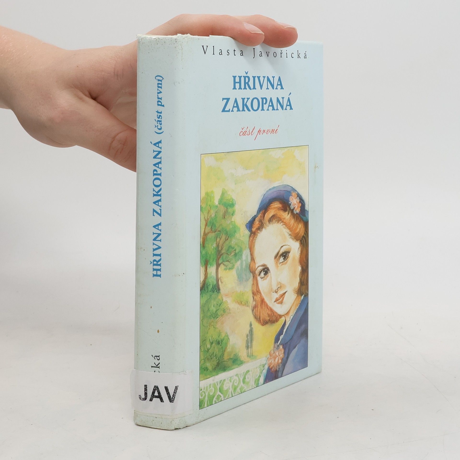 Vlasta Javořická Hřivna zakopaná 1