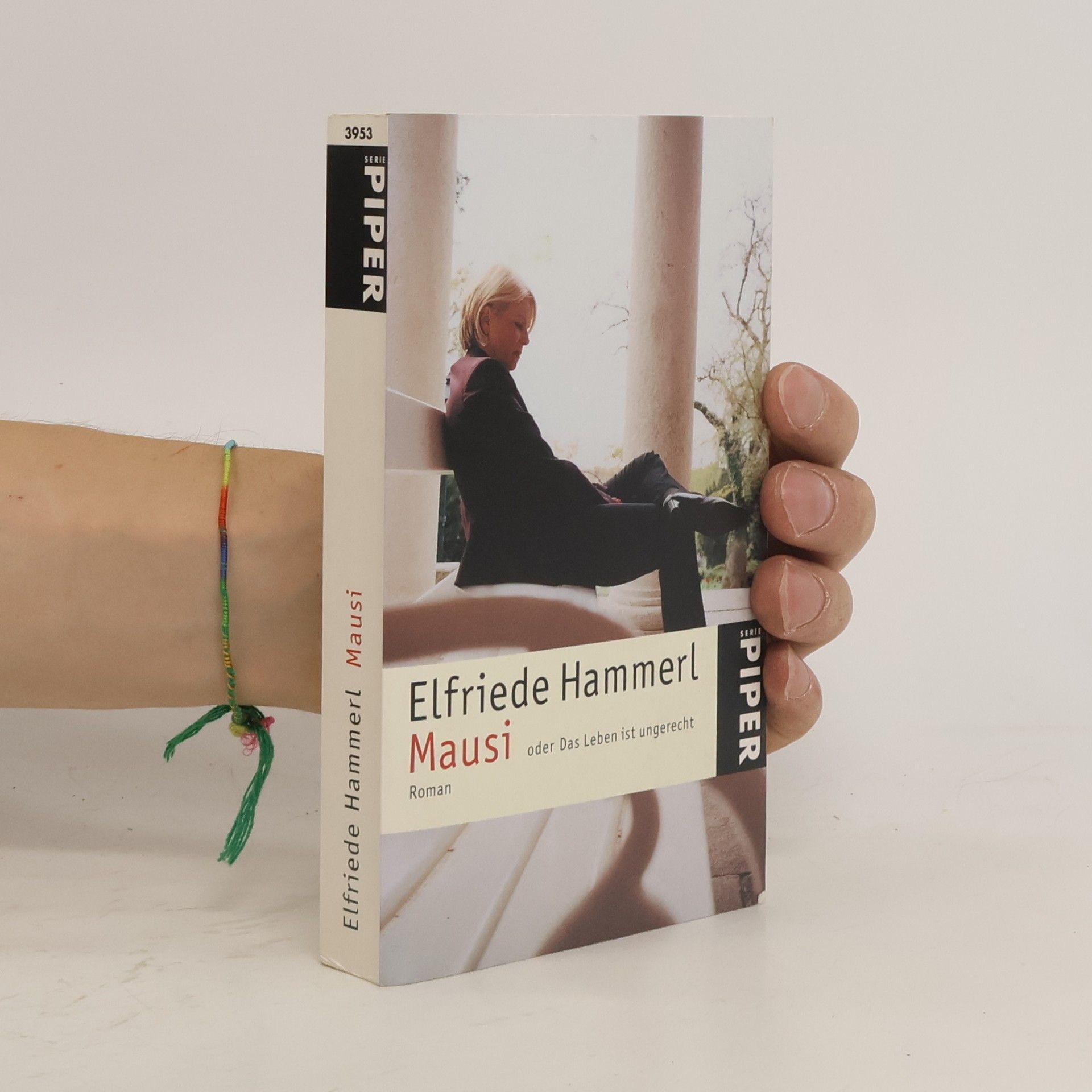Elfriede Hammerl Mausi oder Das Leben ist ungerecht