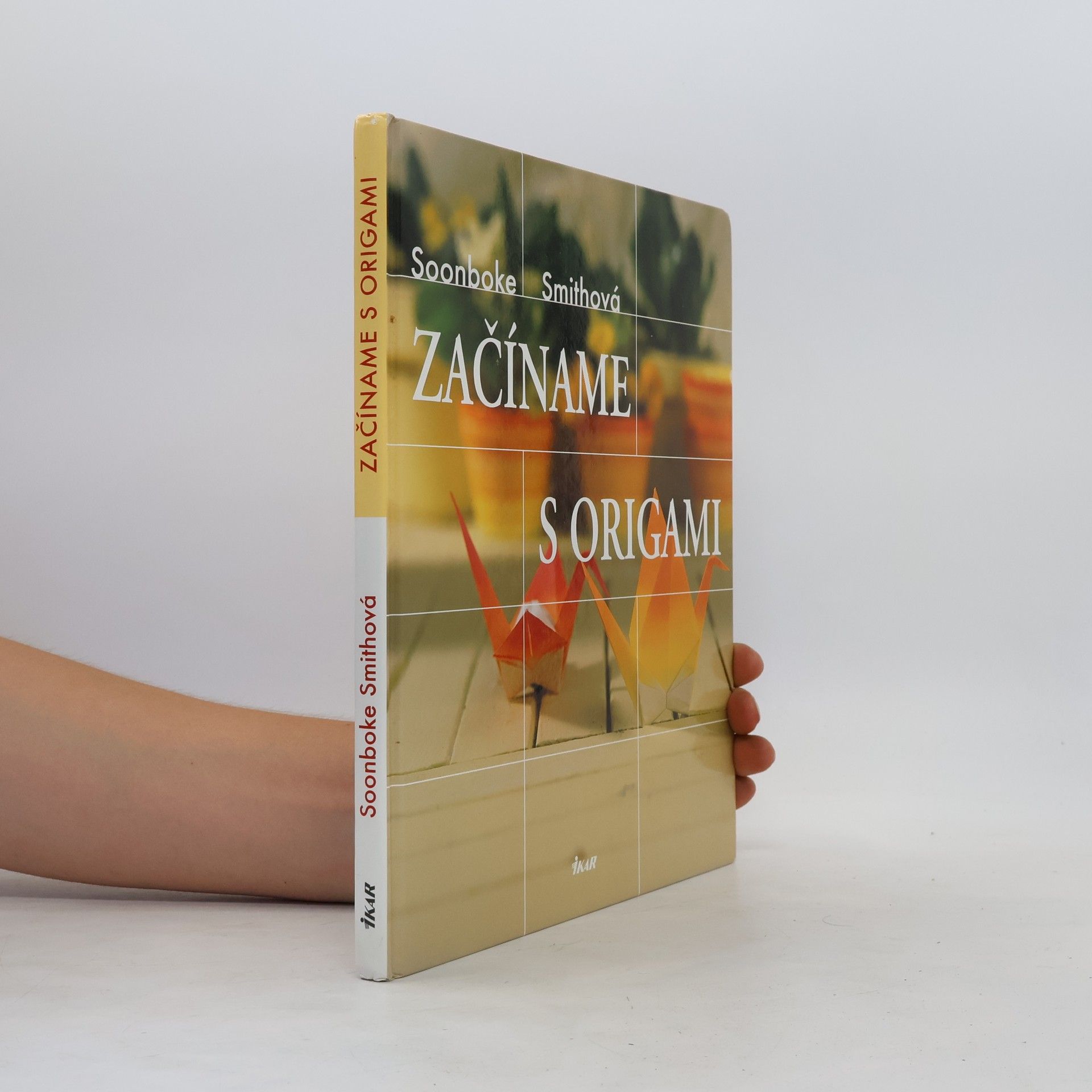 Soonboke Smith Začíname s origami