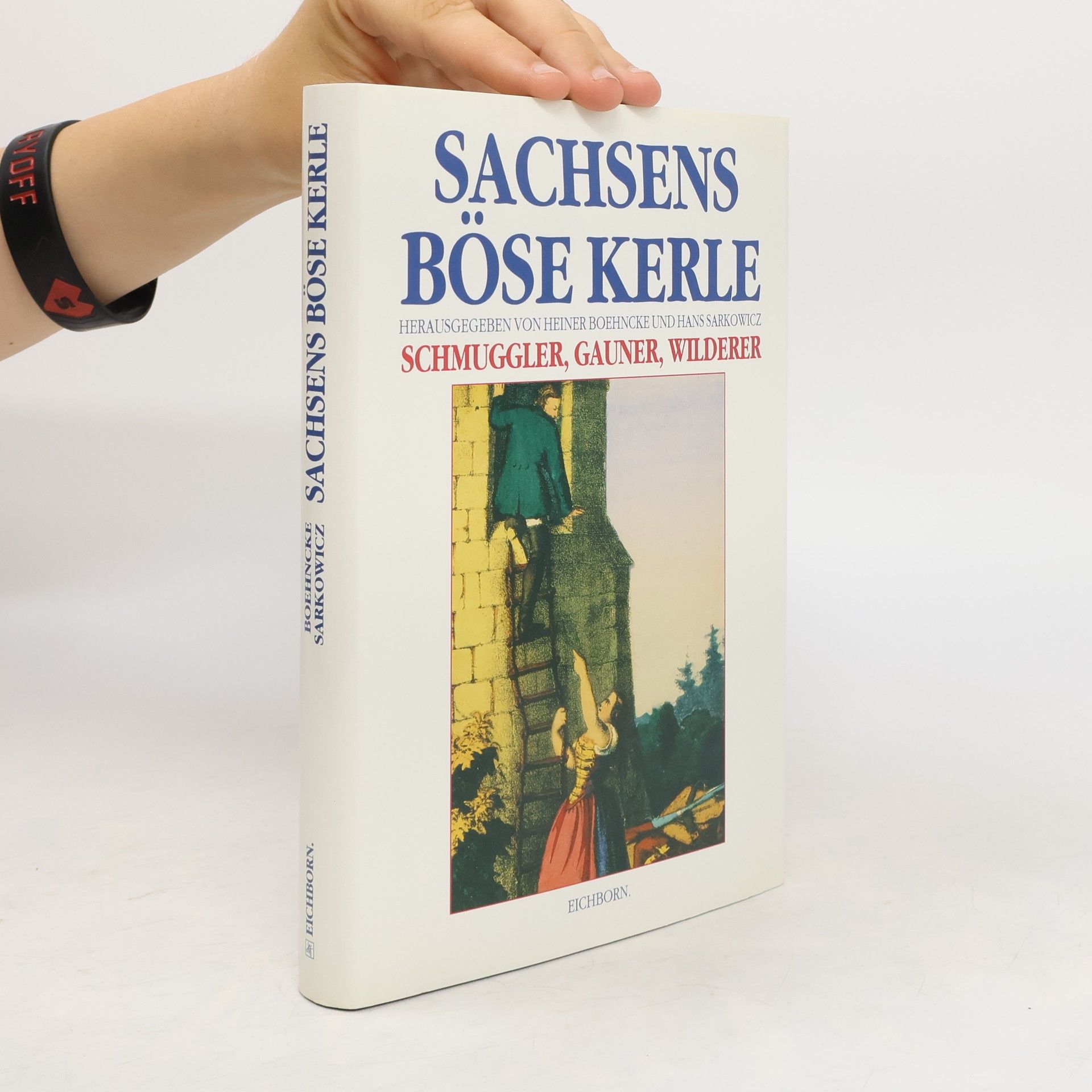 Heiner Boehncke Sachsens böse Kerle