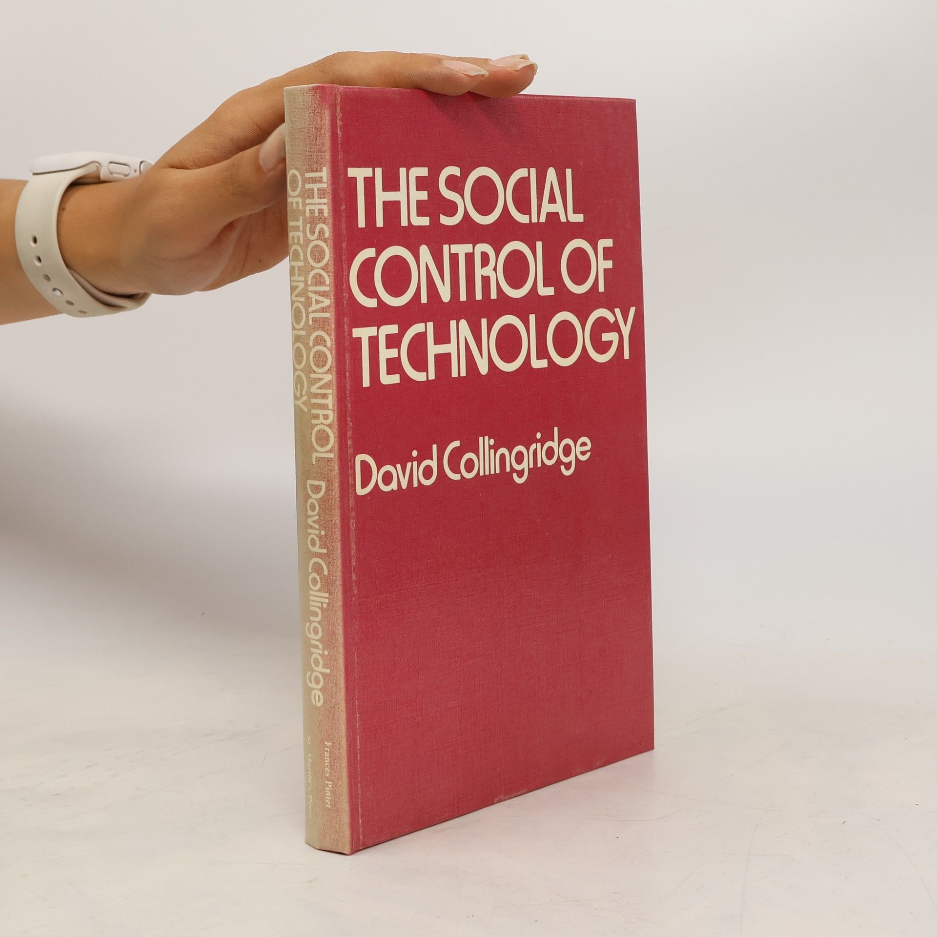 David Collingridge The Social Control of Technology