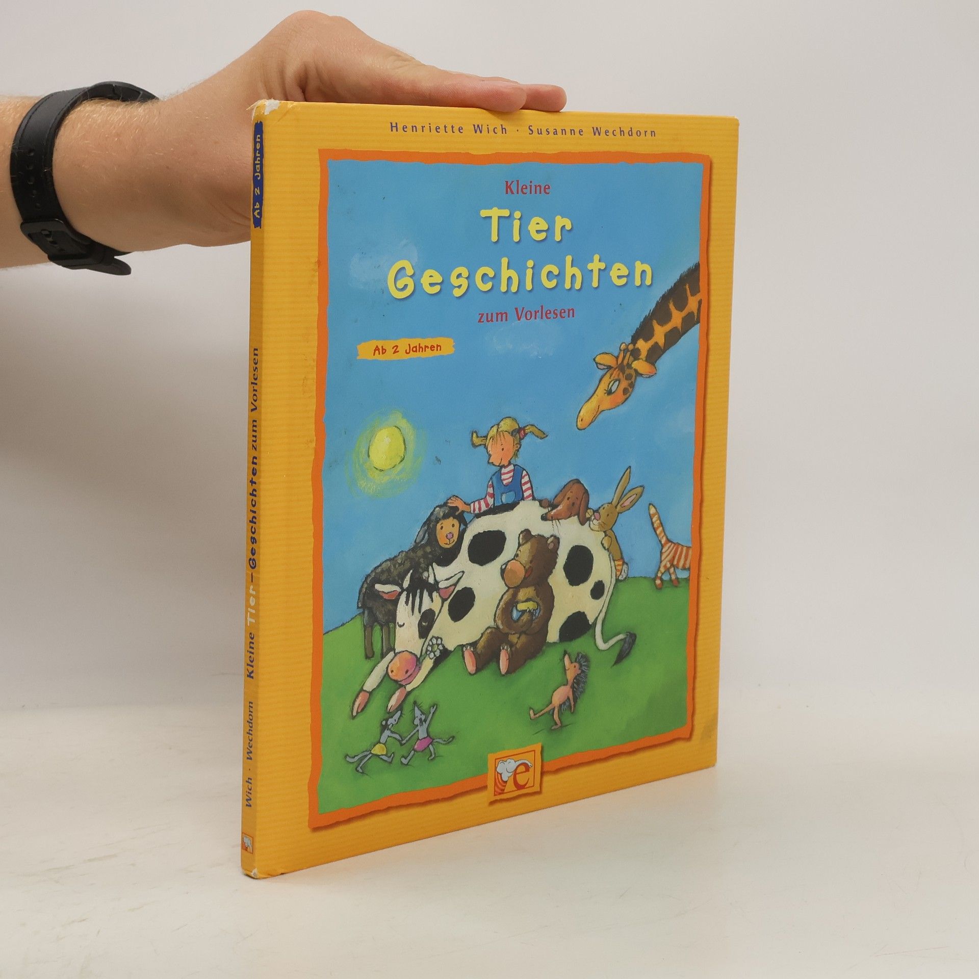 Henriette Wich Kleine Tier-Geschichten zum Vorlesen