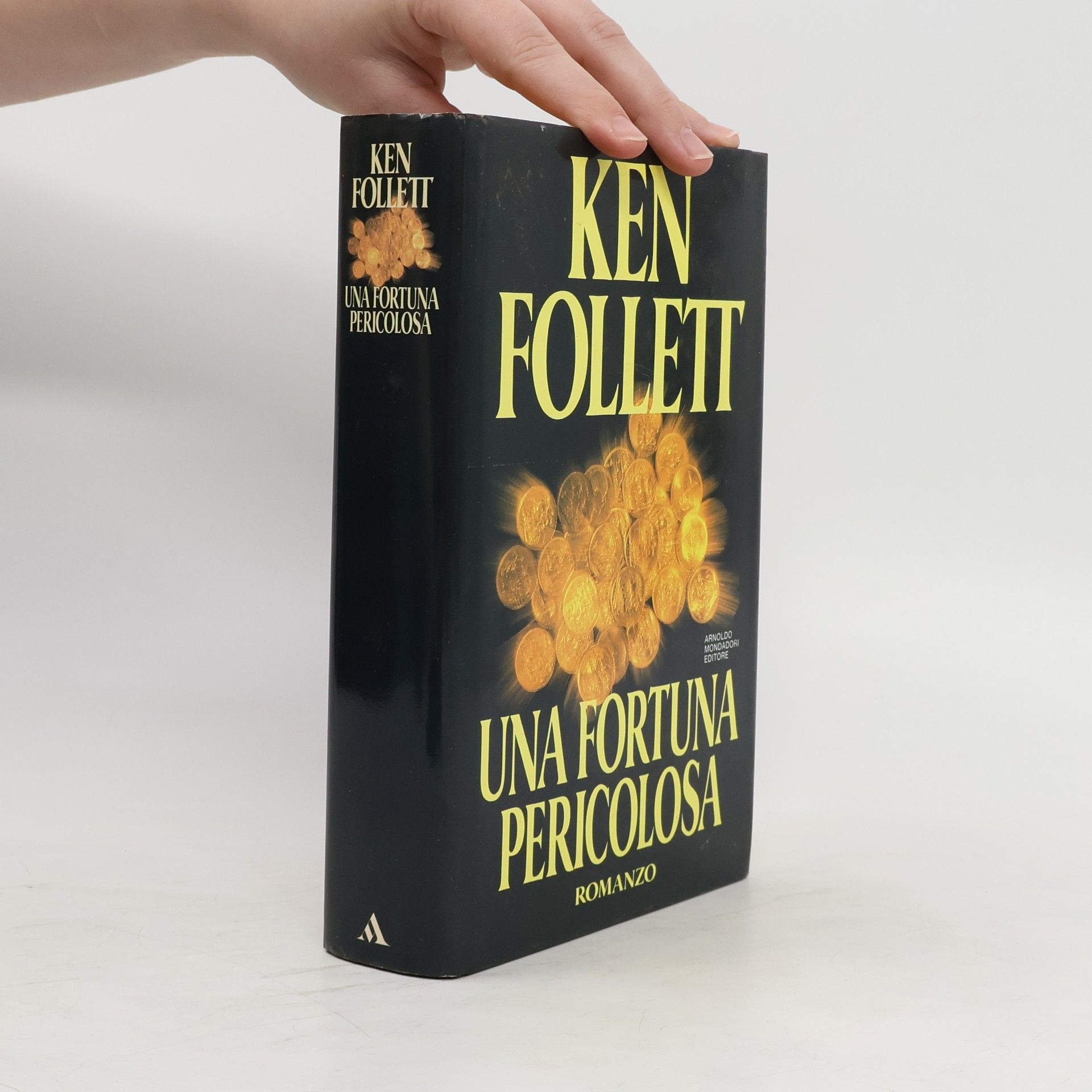 Ken Follett Una fortuna pericolosa