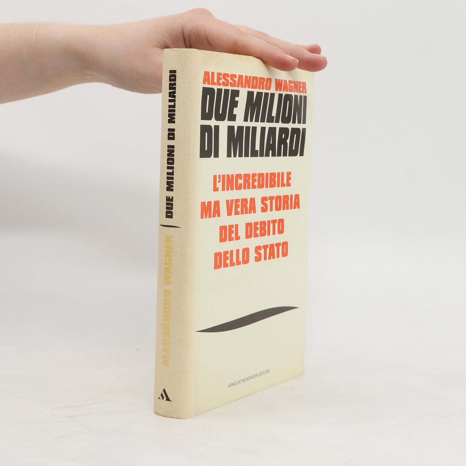 Alessandro Wagner Due milioni di miliardi