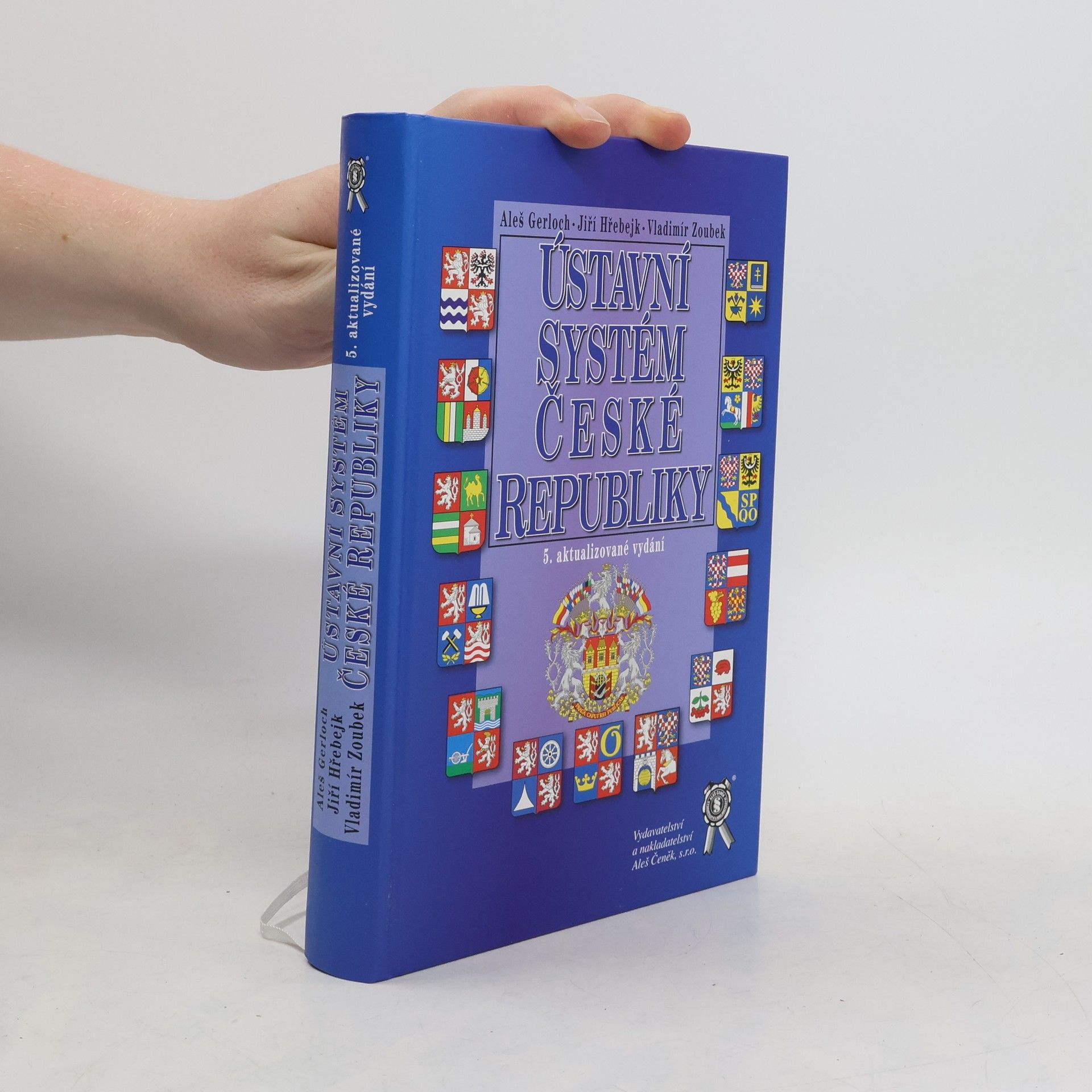 Aleš Gerloch Ústavní systém České republiky
