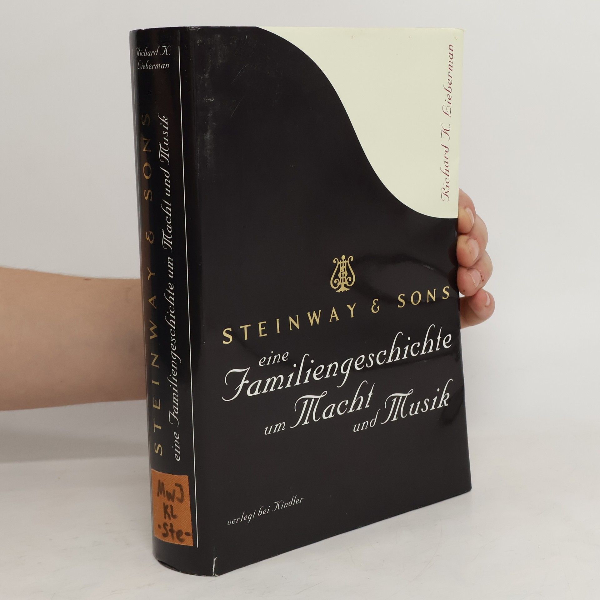 Richard K. Lieberman Steinway & Sons. Eine Familiengeschichte um Macht und Musik