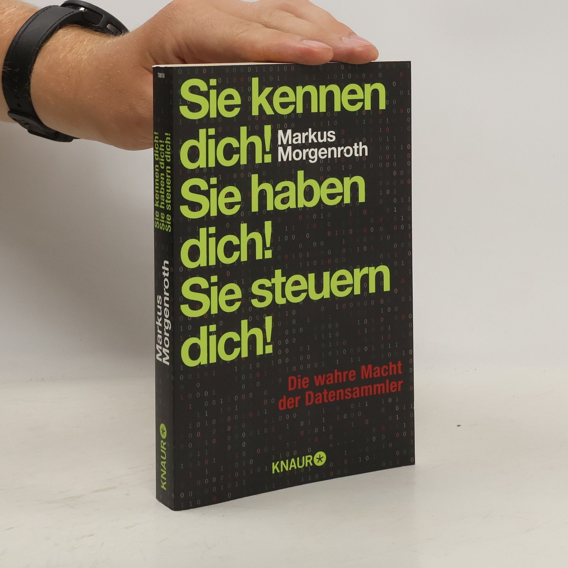 Markus Morgenroth Sie kennen dich! Sie haben dich! Sie steuern dich!