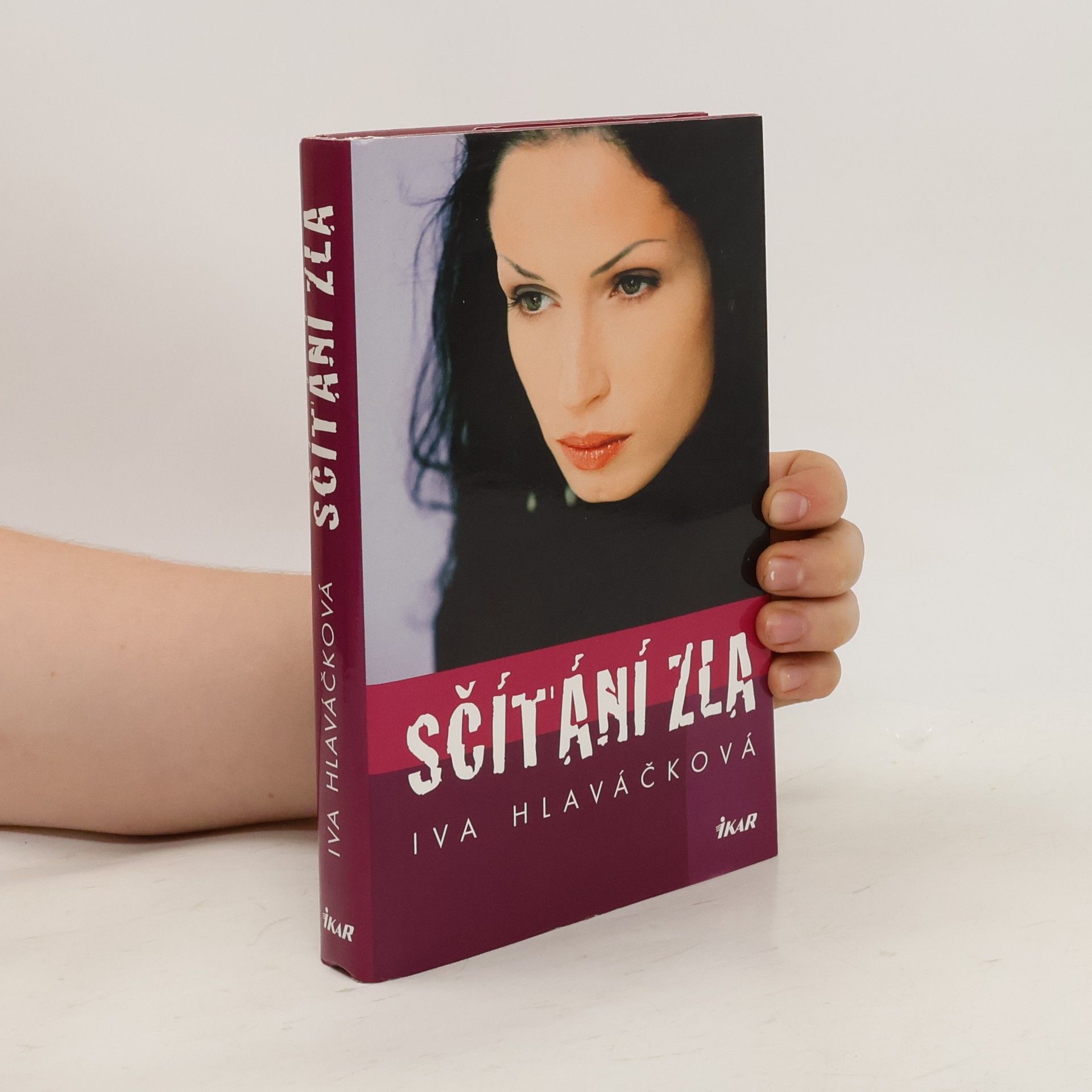 Iva Hlaváčková Sčítání zla