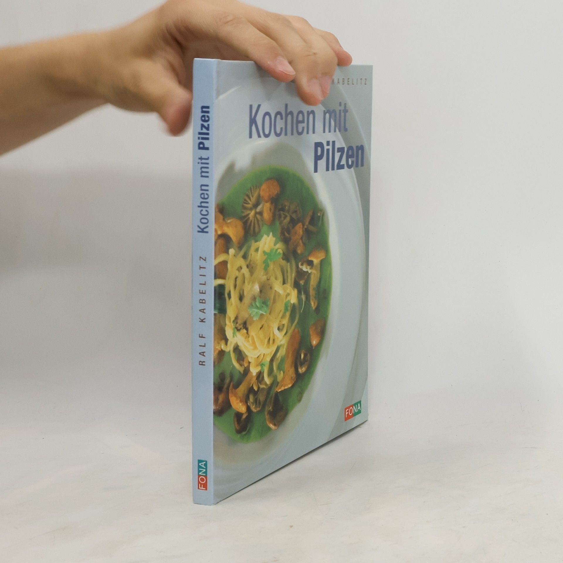 Ralf Kabelitz Kochen mit Pilzen