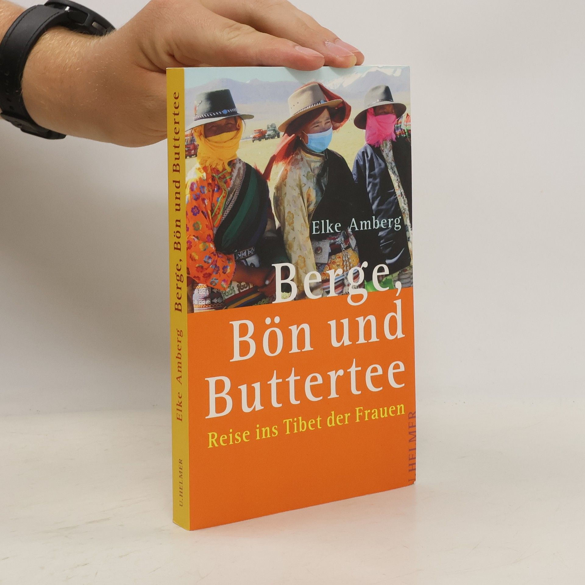 Elke Amberg Berge, Bön und Buttertee