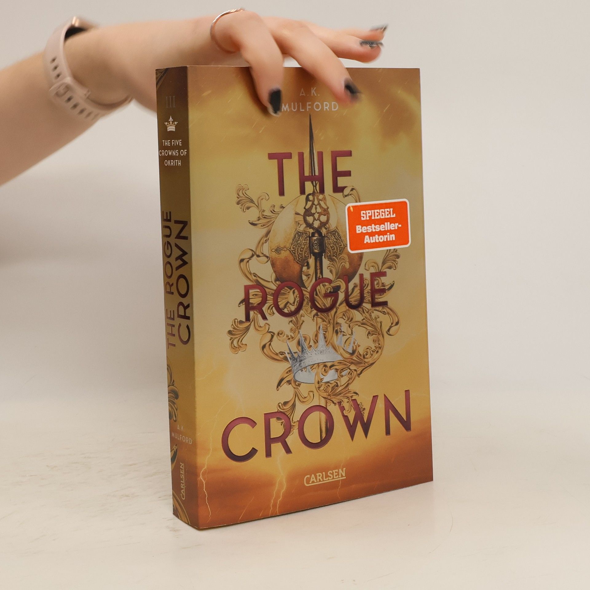 A. K. Mulford The Rogue Crown / The Five Crowns of Okrith Bd.3