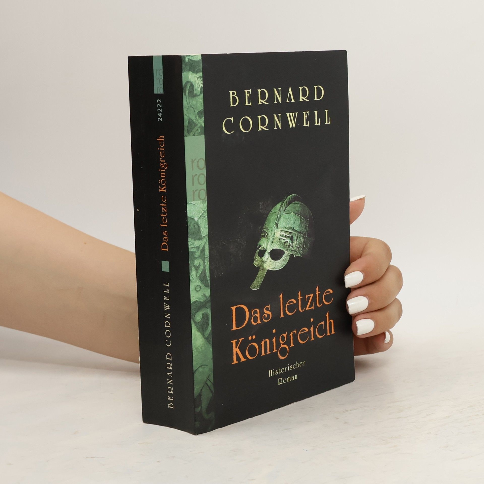 Bernard Cornwell Das letzte Königreich