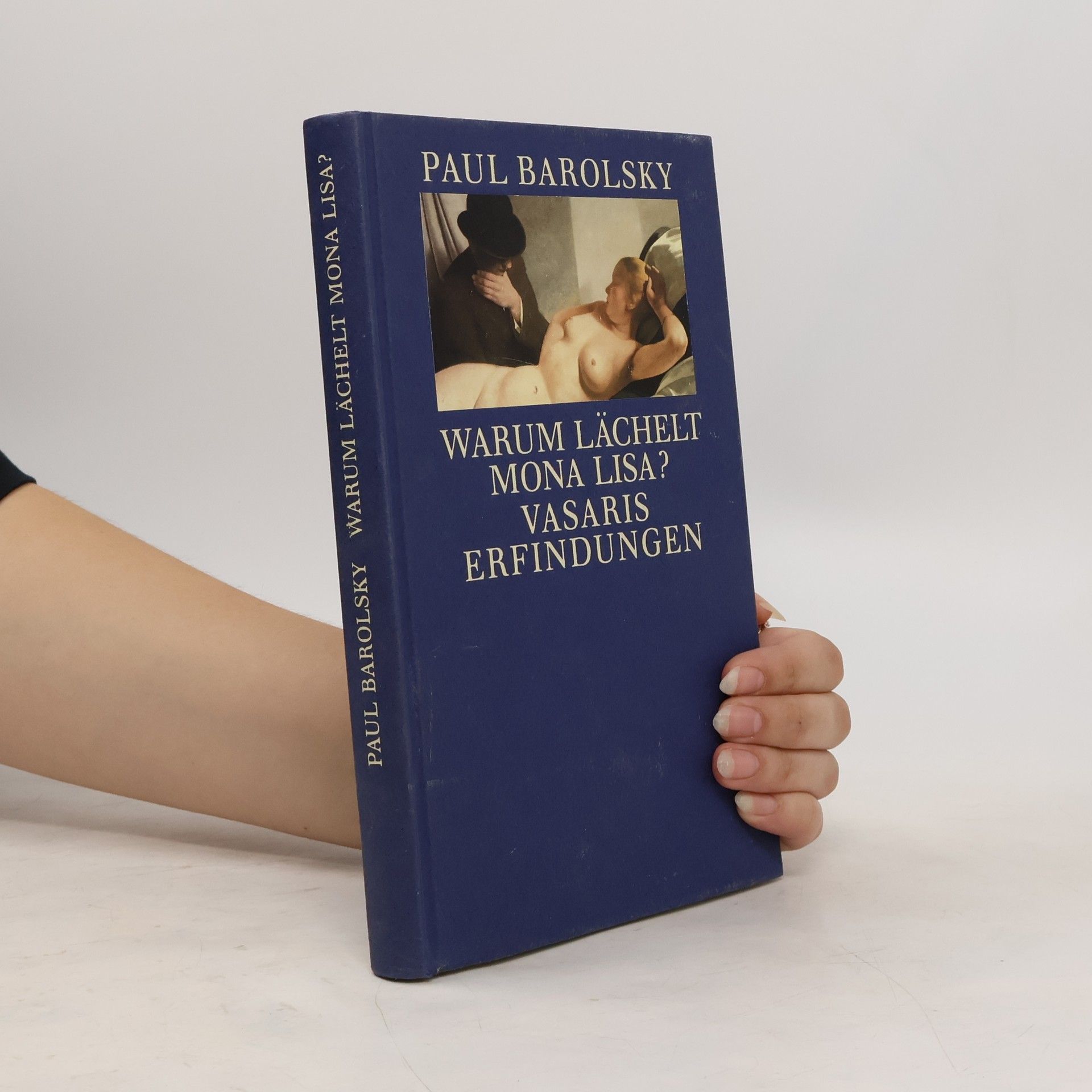 Paul Barolsky Warum lächelt Mona Lisa?