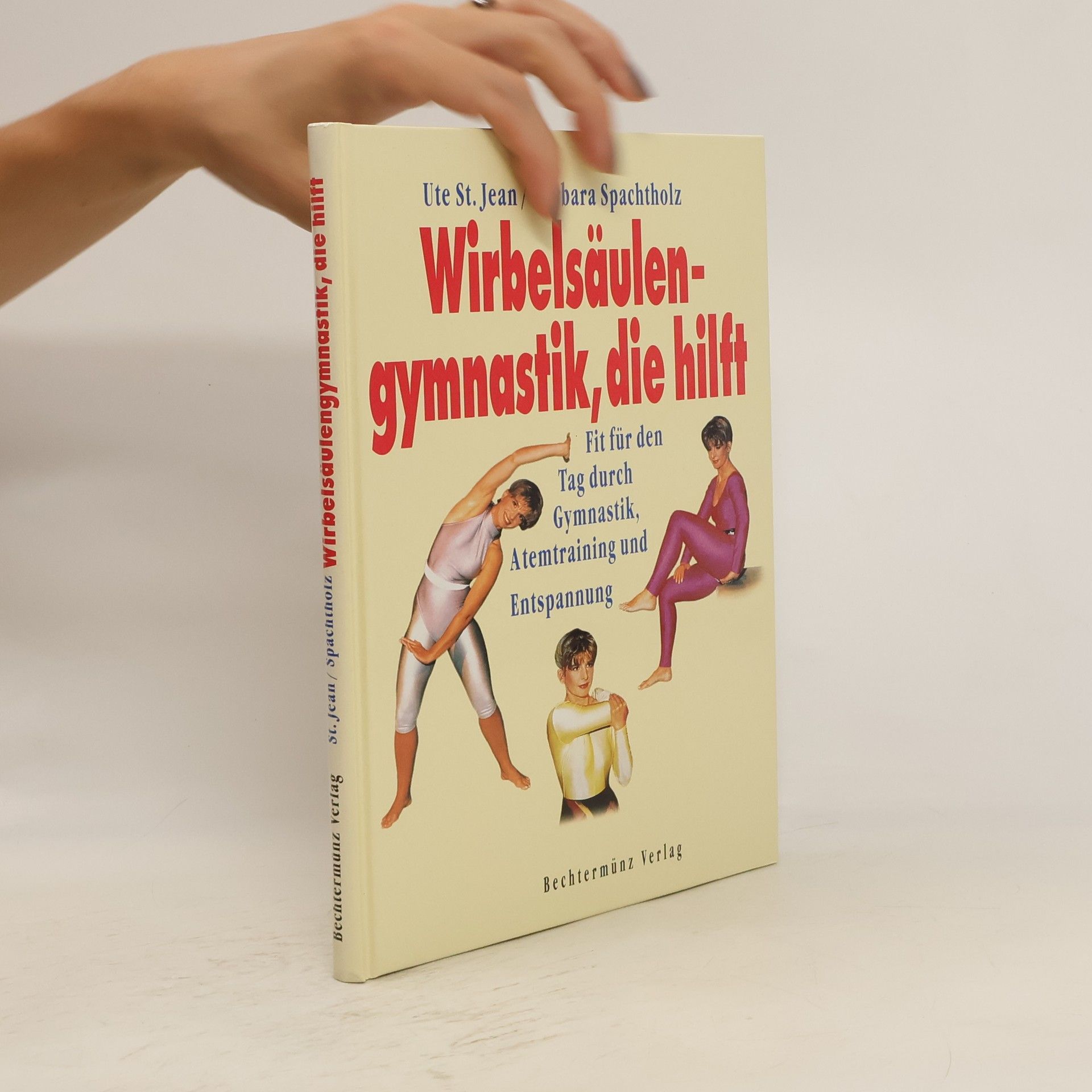Ute St. Jean Wirbelsäulengymnastik, die hilft
