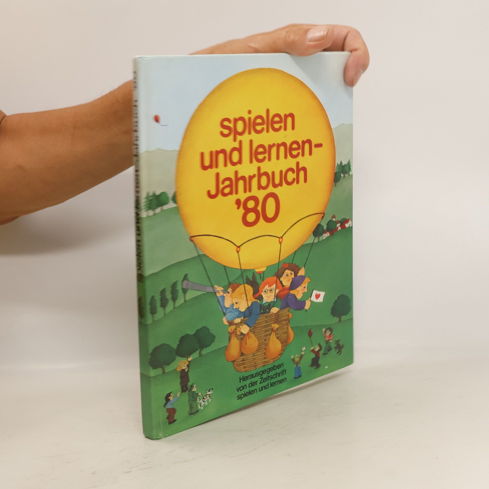 Autorenkollektiv Spielen und lernen Jahrbuch ‘80