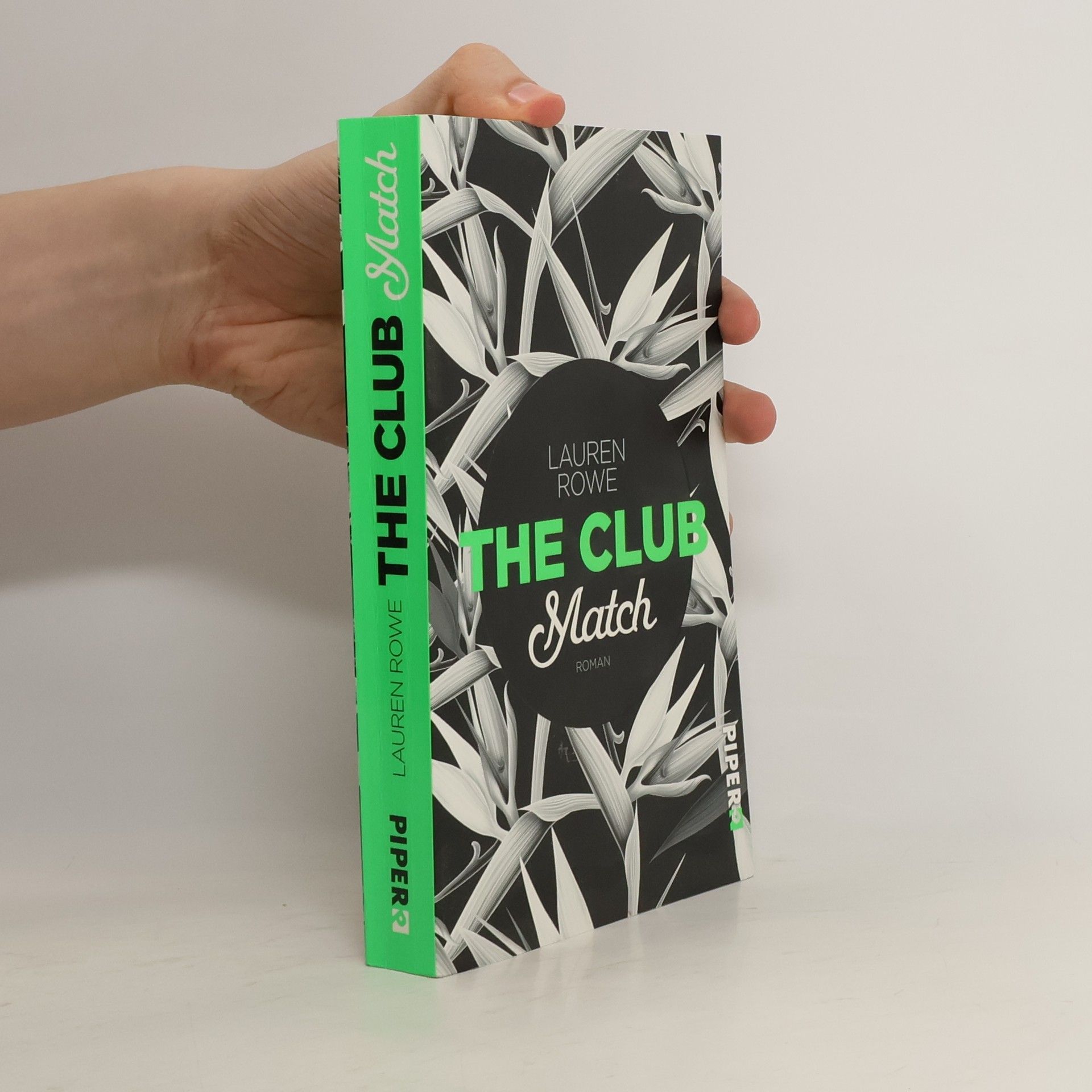 Lauren Rowe The Club : Match