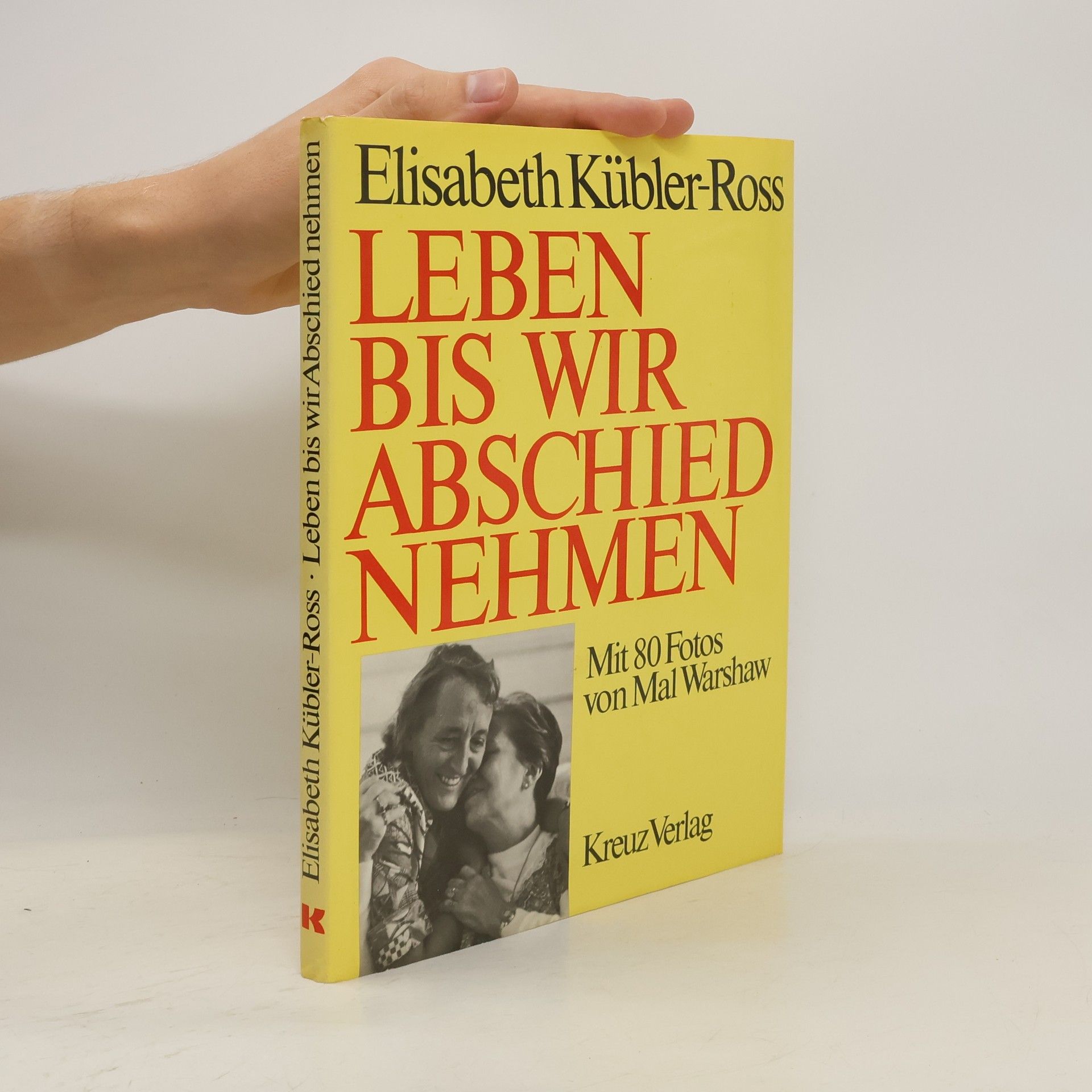 Elisabeth Kübler-Ross Leben bis wir Abschied nehmen