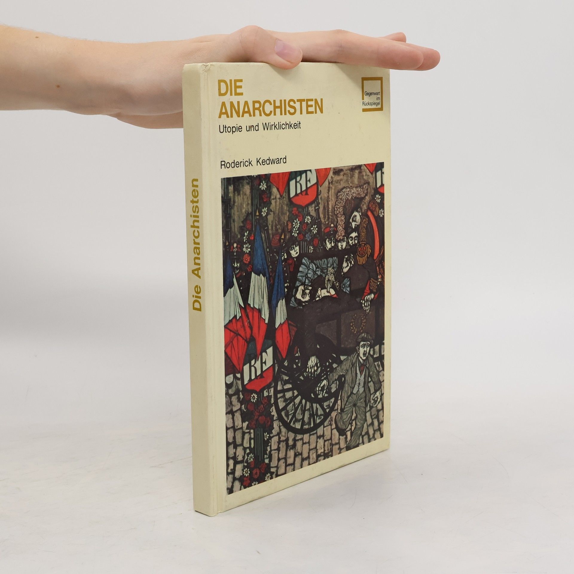 Roderick Kedward Die Anarchisten