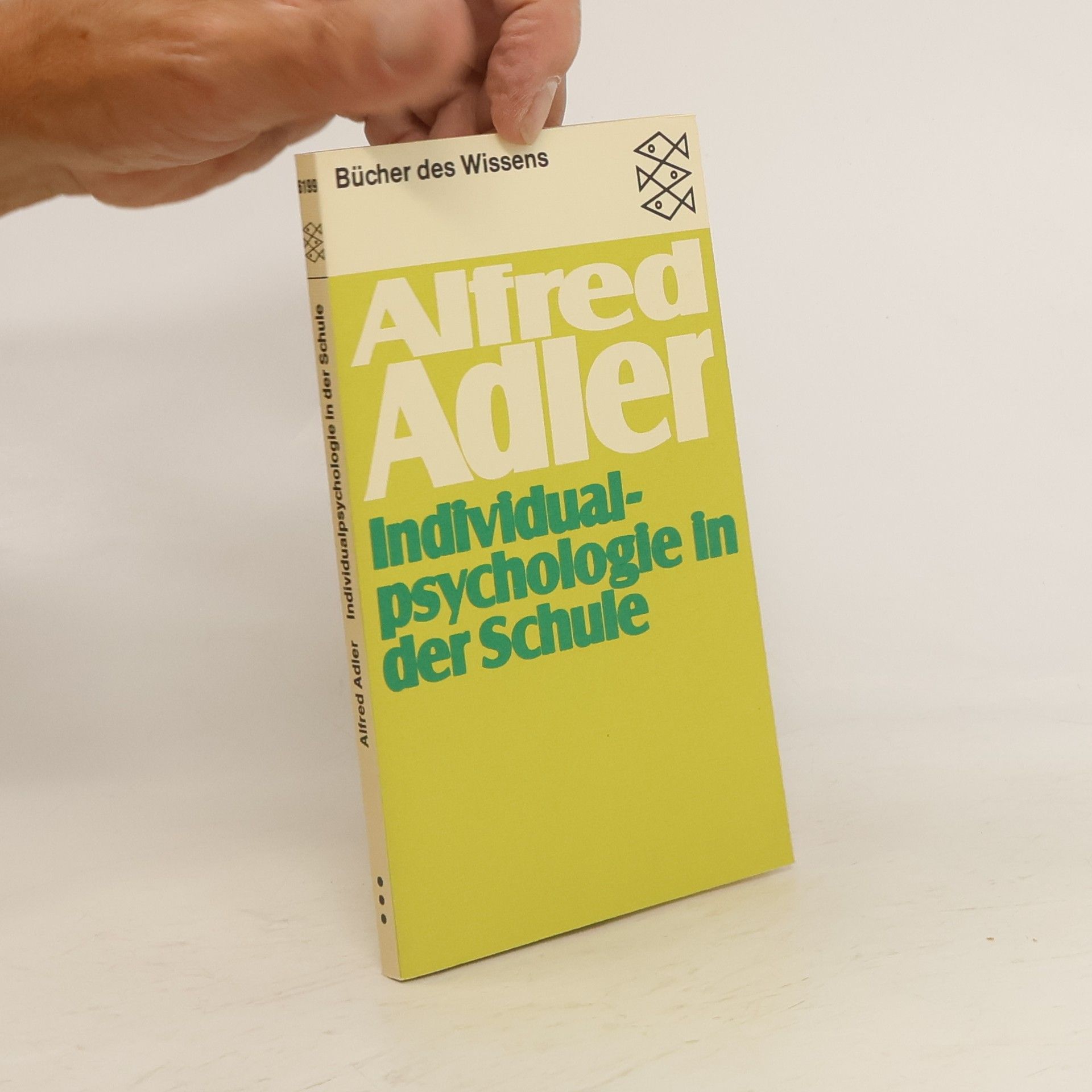 Alfred Adler Individualpsychologie in der Schule