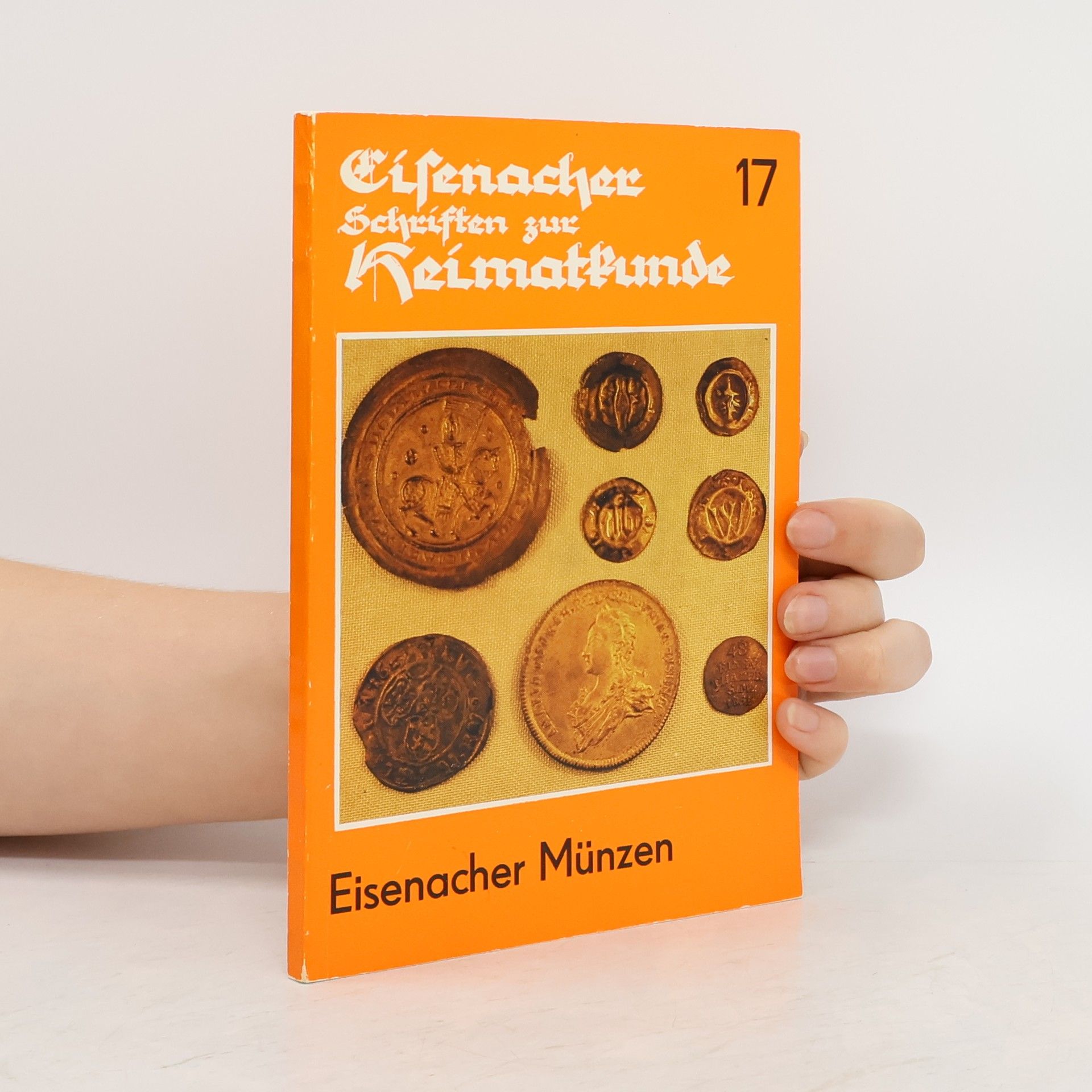 Collective Eisenacher Schriften zur Heimatkunde 17