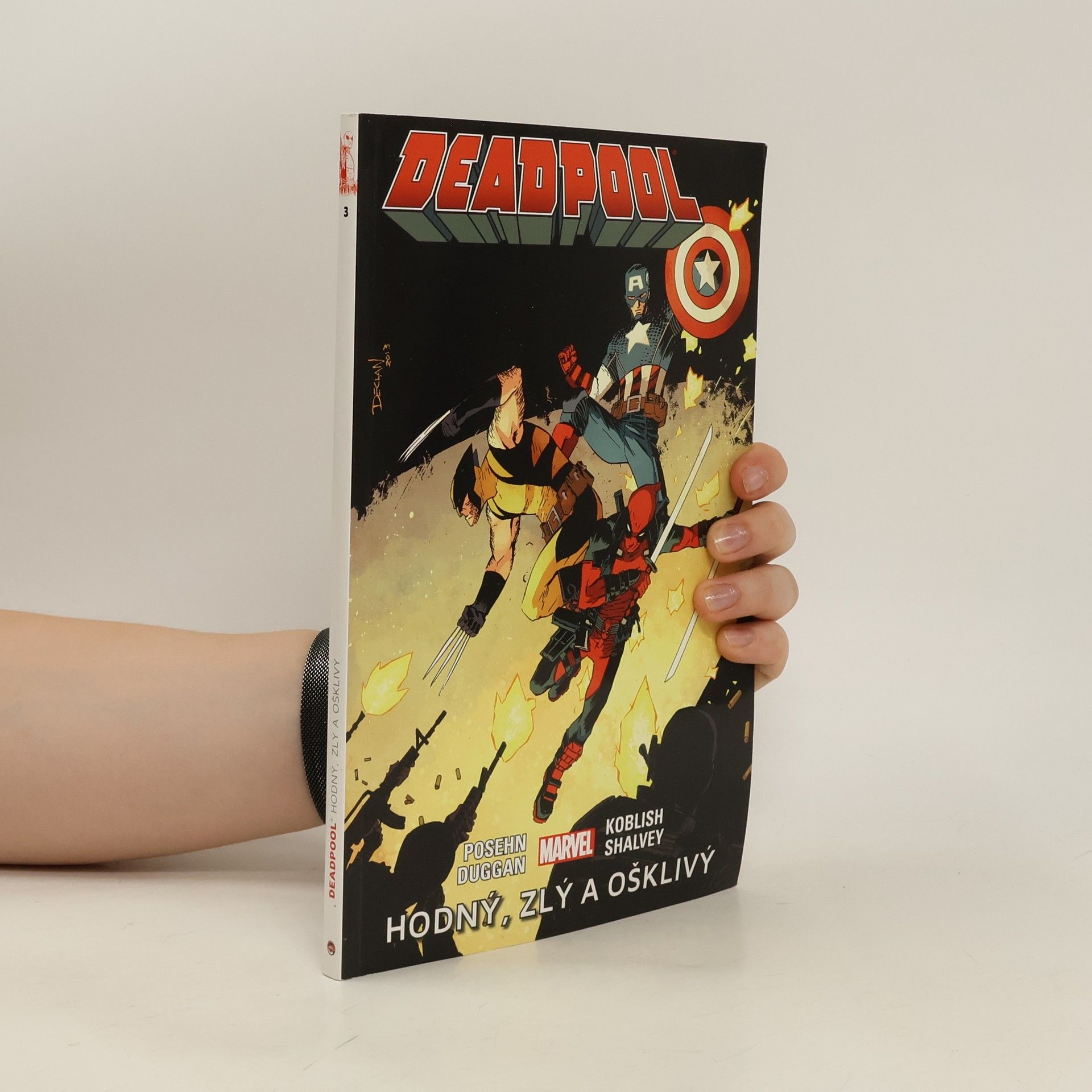 Gerry Duggan Deadpool 3. Hodný, zlý a ošklivý