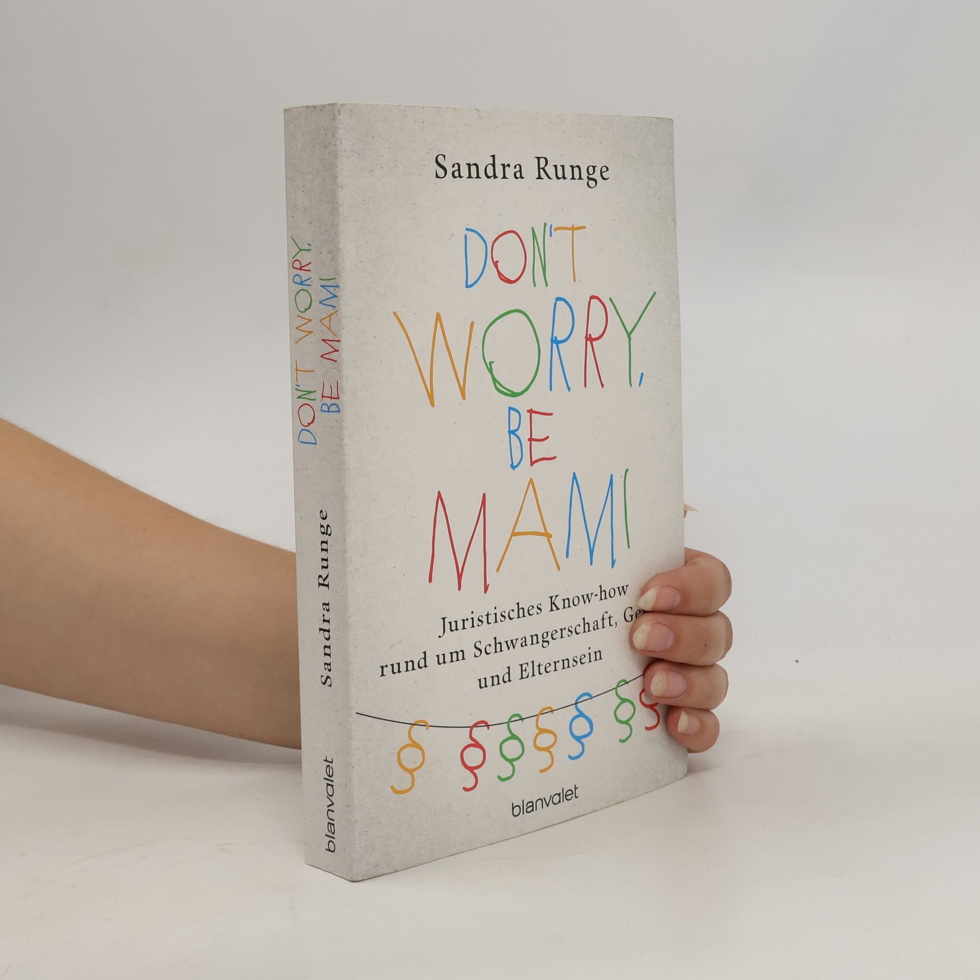Sandra Runge Don't worry, be Mami
