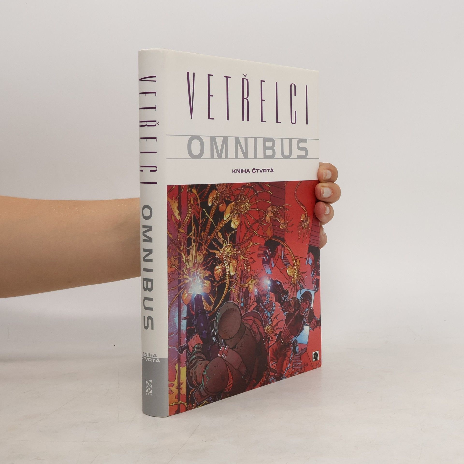 Martina D. Antonínová Vetřelci omnibus. Kniha čtvrtá