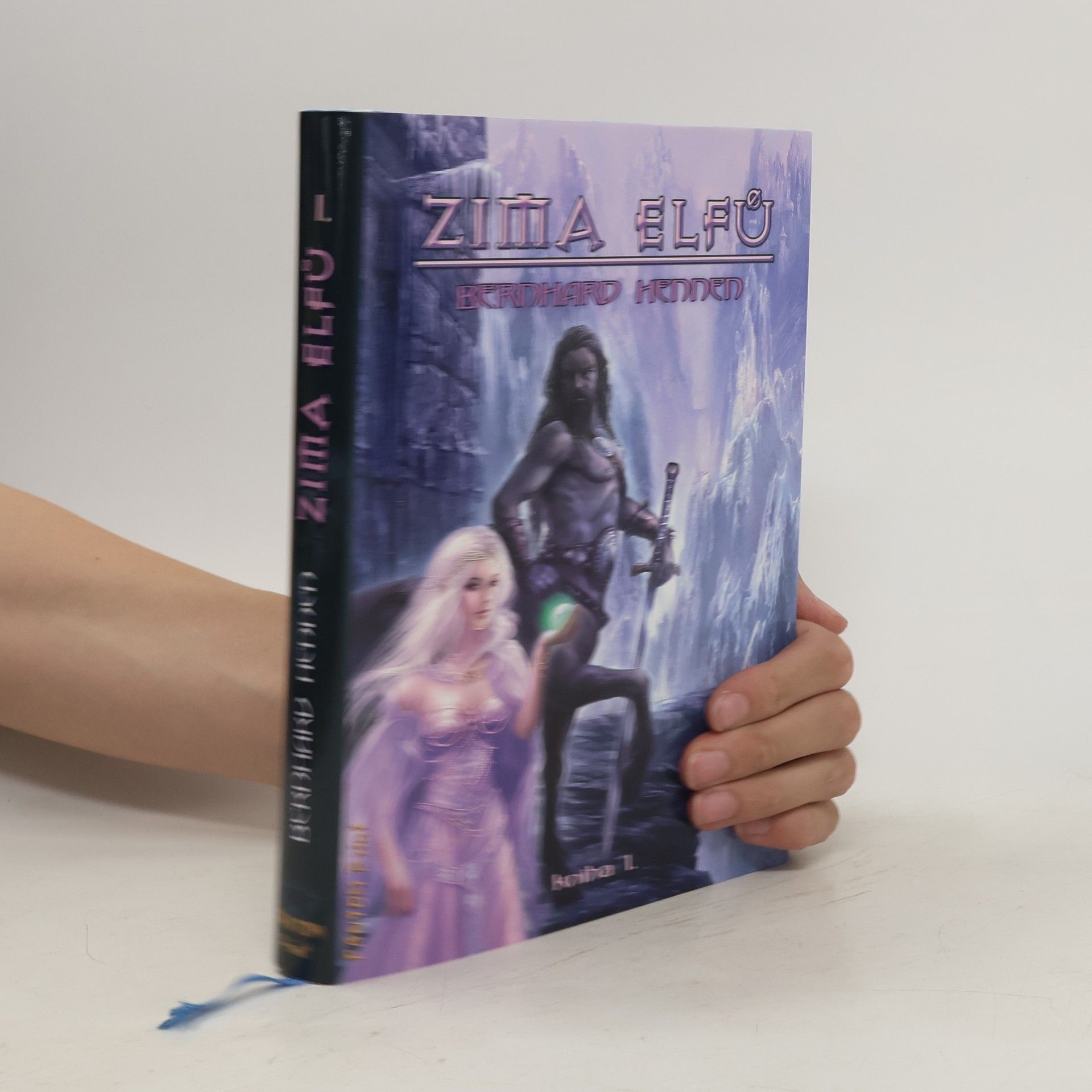 Bernhard Hennen Zima elfů. Kniha I.