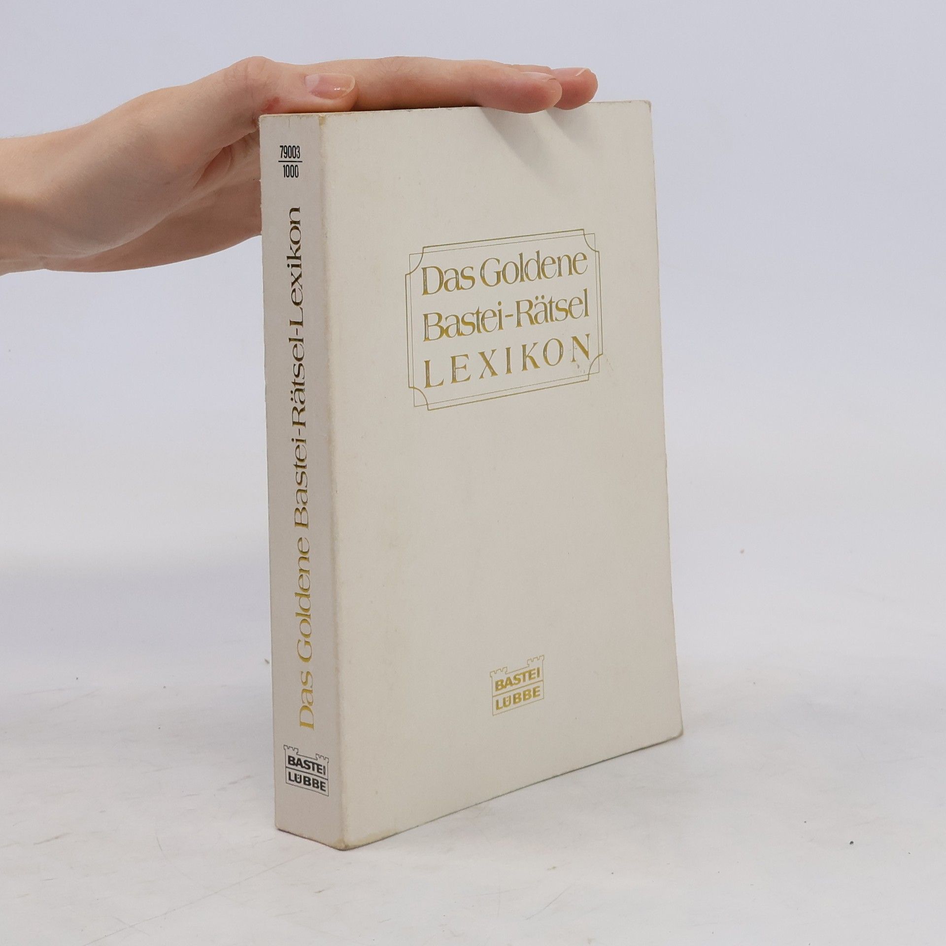 Autorenkollektiv Das Goldene Bastei-Rätsel Lexikon