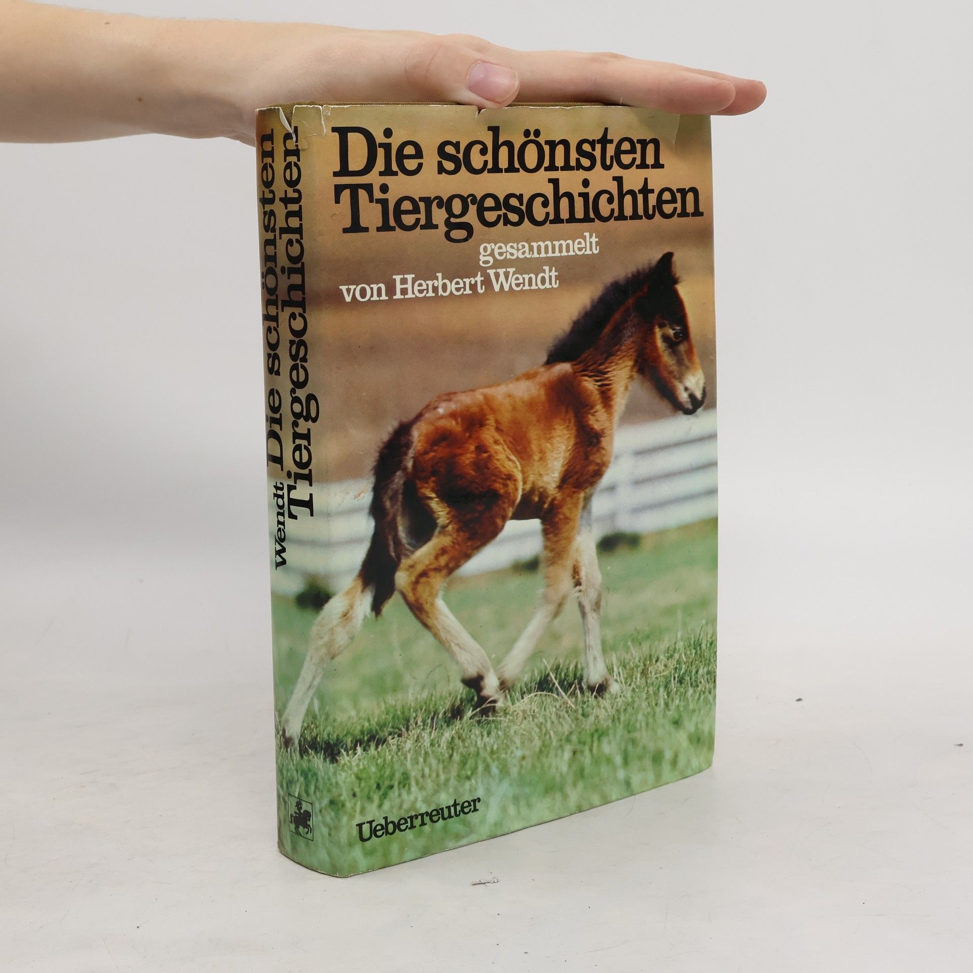 Herbert Wendt Die schönsten Tiergeschichten