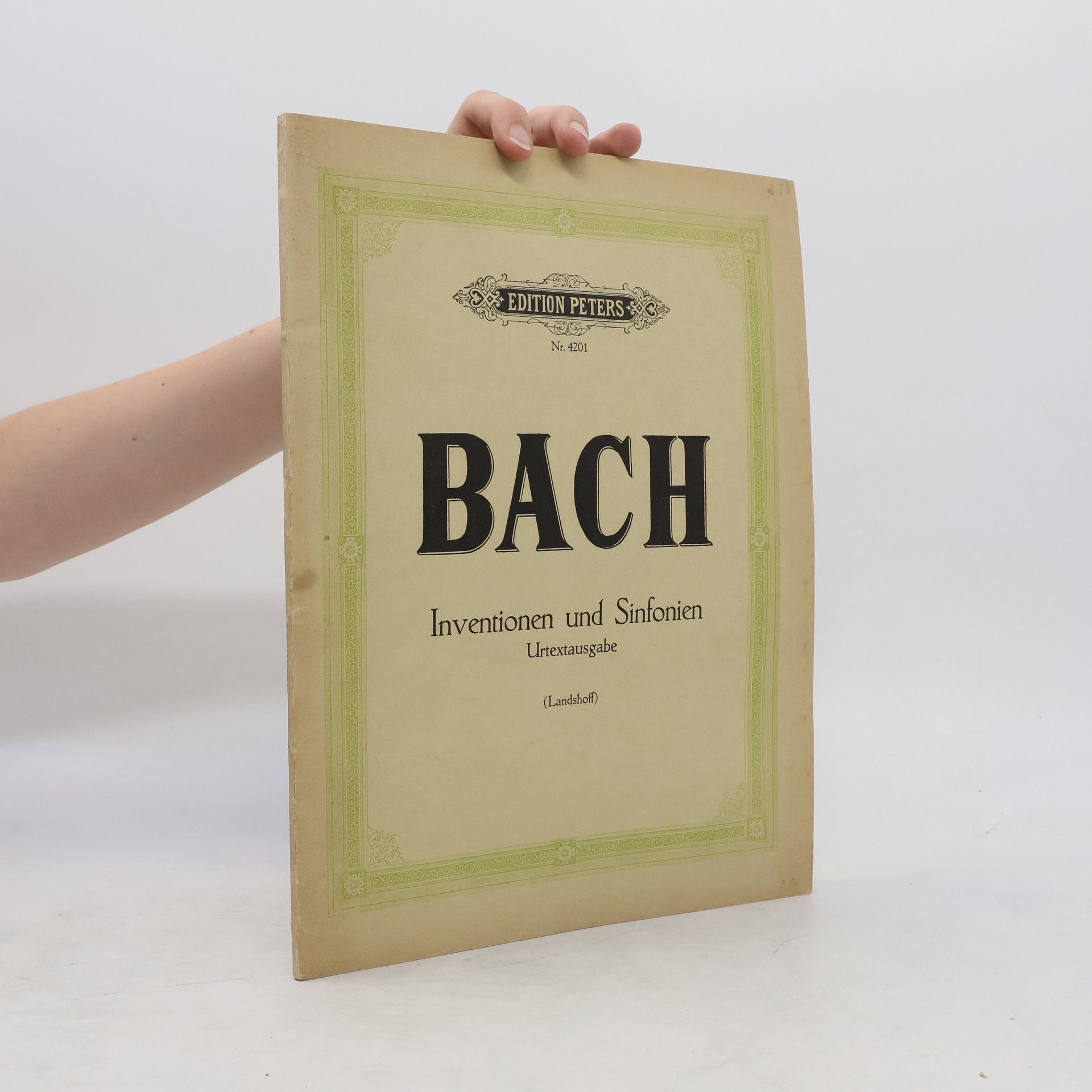 Johann Sebastian Bach Die 15 Zweistimmigen Inventionen und die 15 Dreistimmigen Sinfonien im Urtext