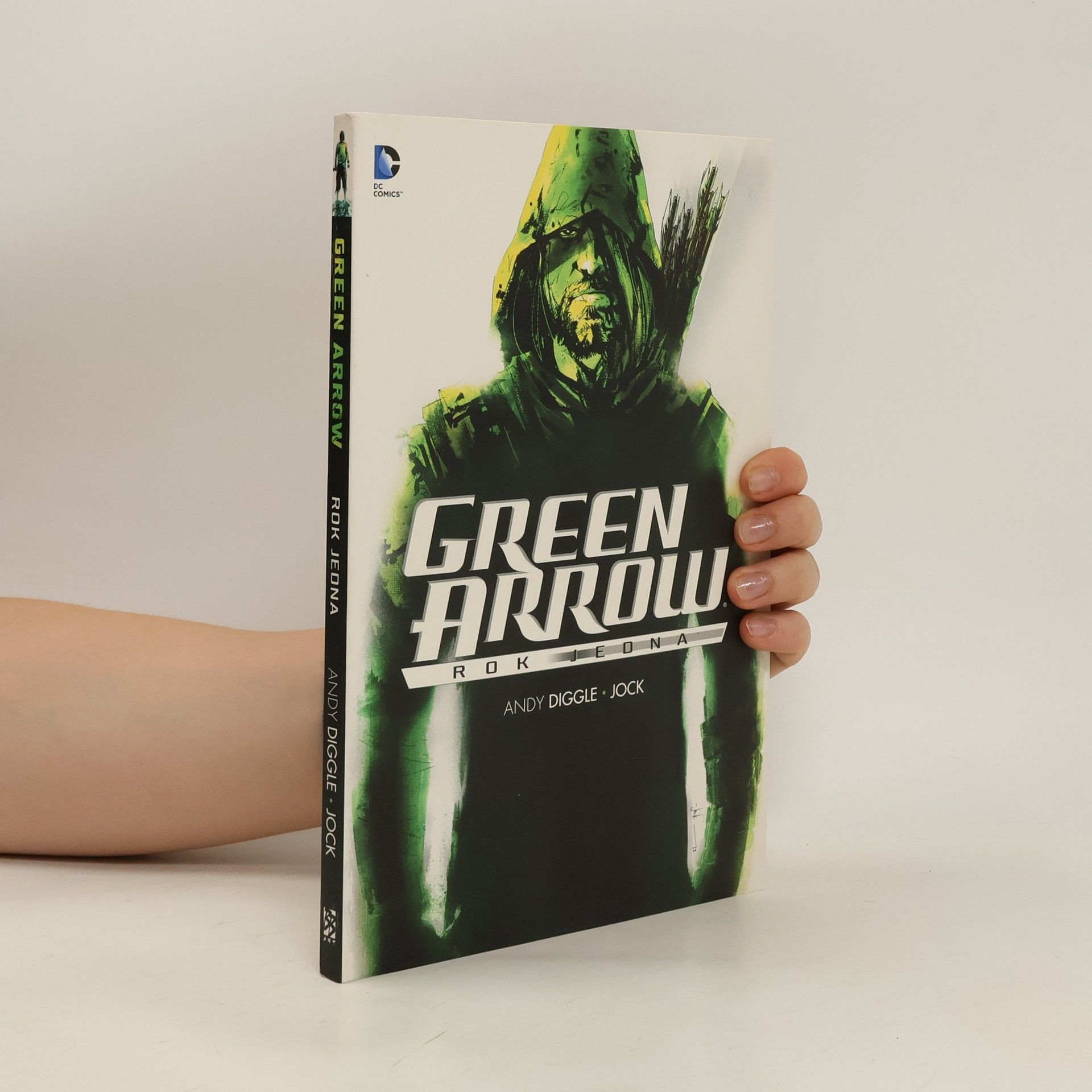 Andy Diggle Green Arrow. Rok jedna