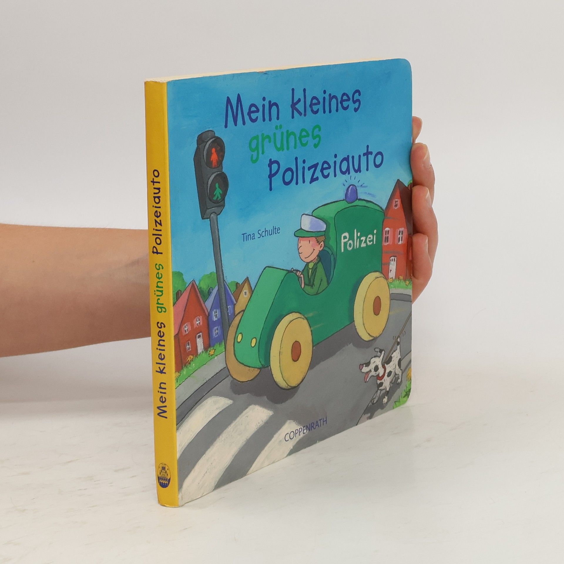 Tina Schulte Mein kleines grünes Polizeiauto