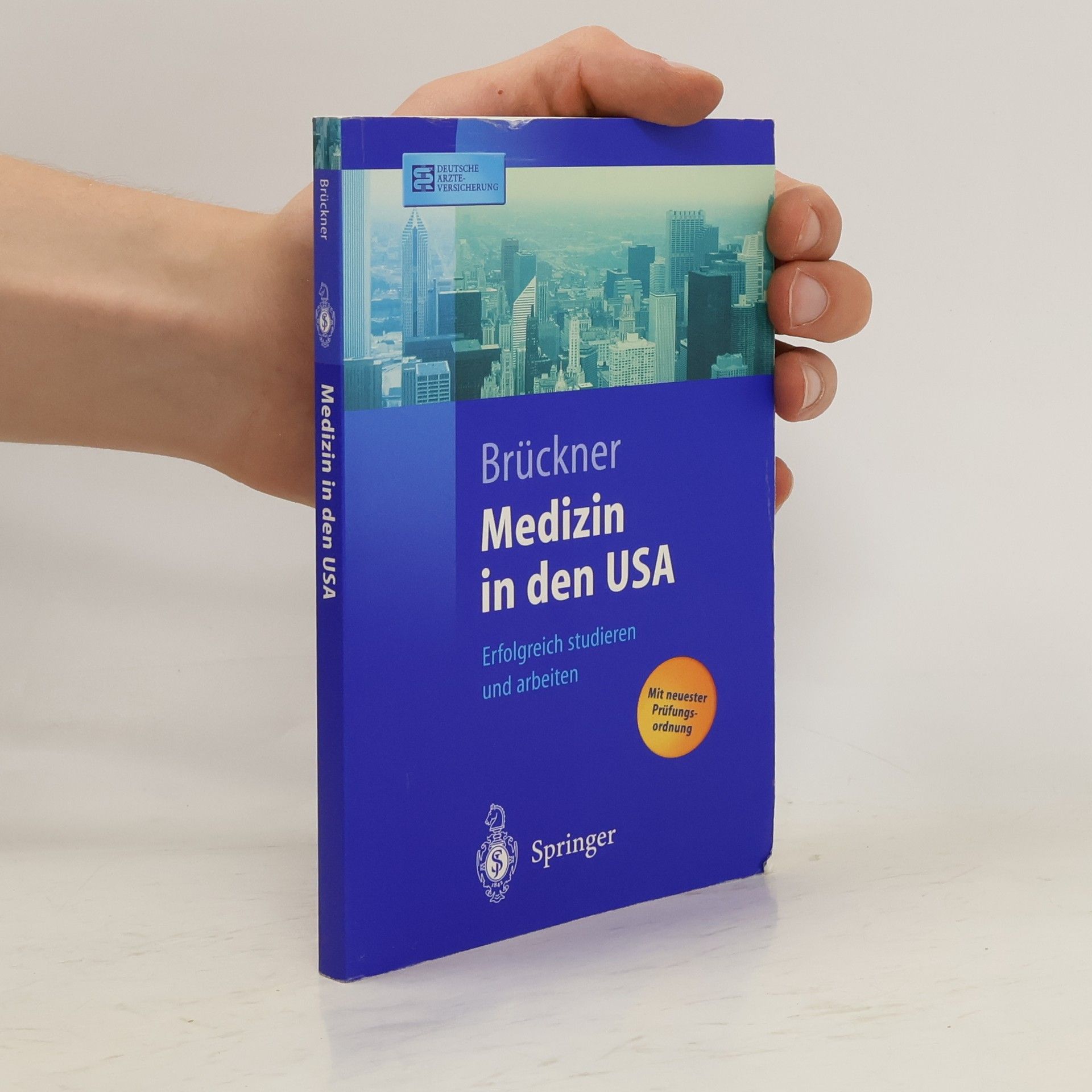 Carsten Brückner Medizin in den USA