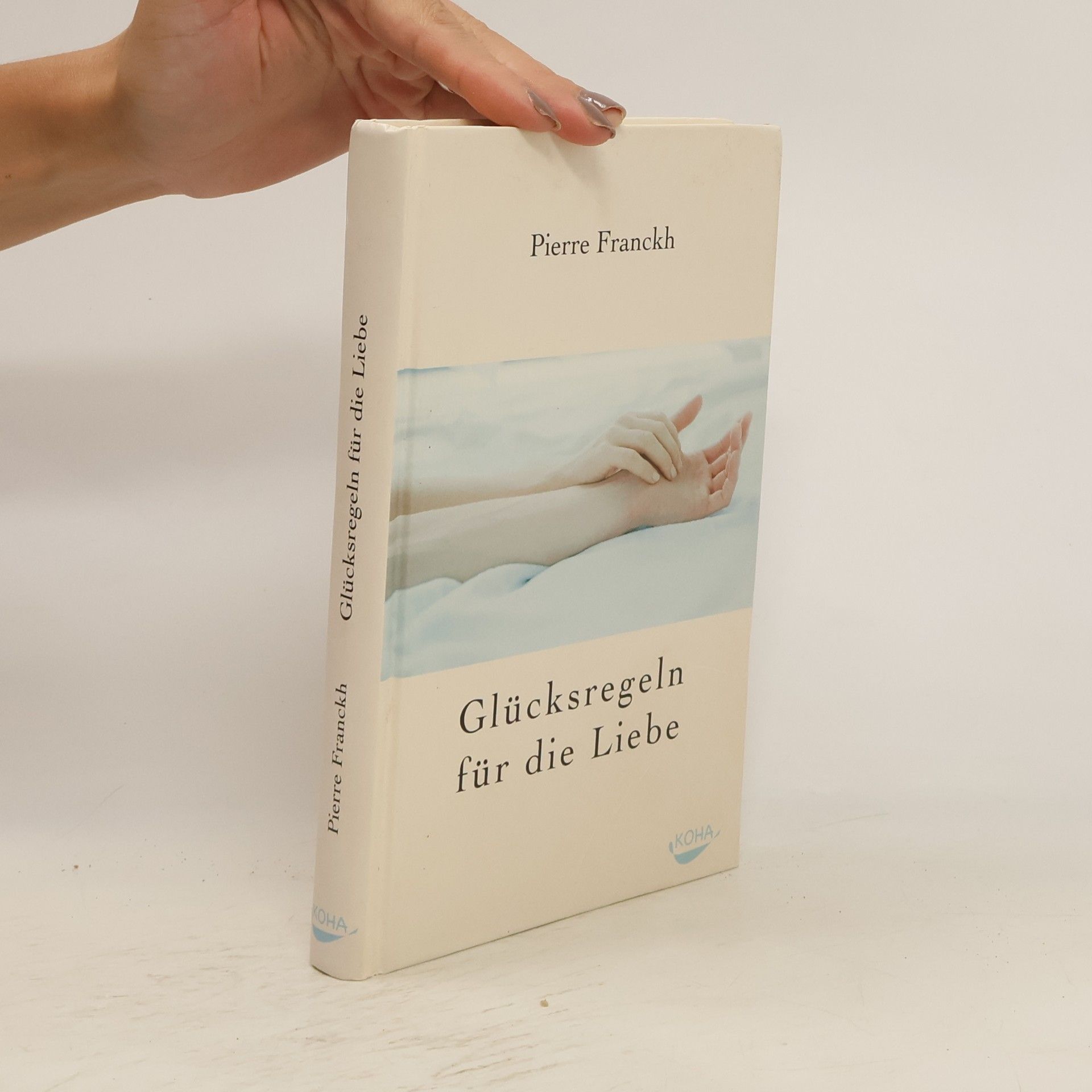 Pierre Franckh Glücksregeln für die Liebe