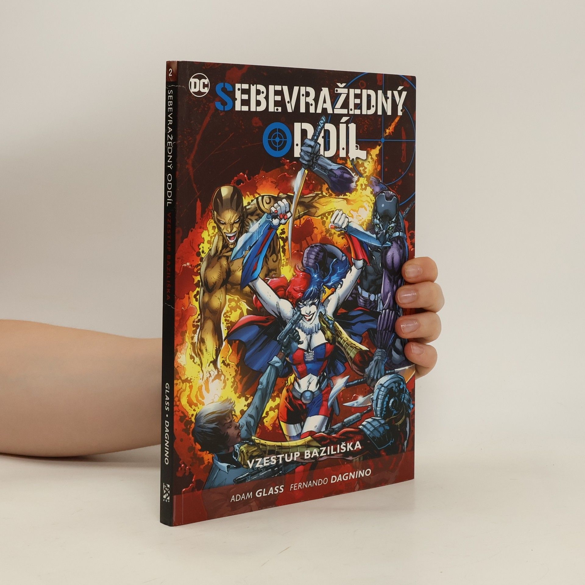 Adam Glass Sebevražedný oddíl. Kniha druhá, Vzestup baziliška