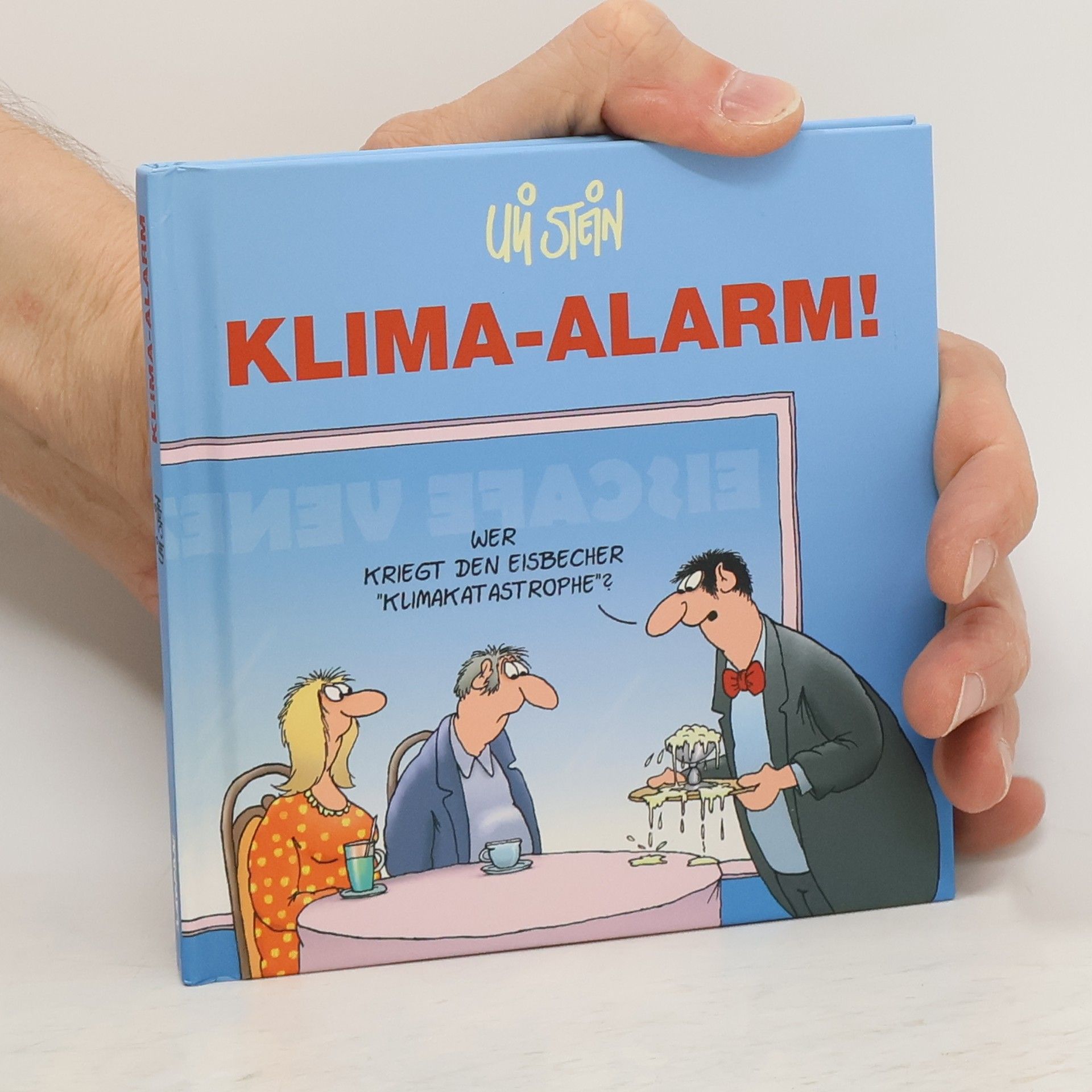 Uli Stein Klima-Alarm!