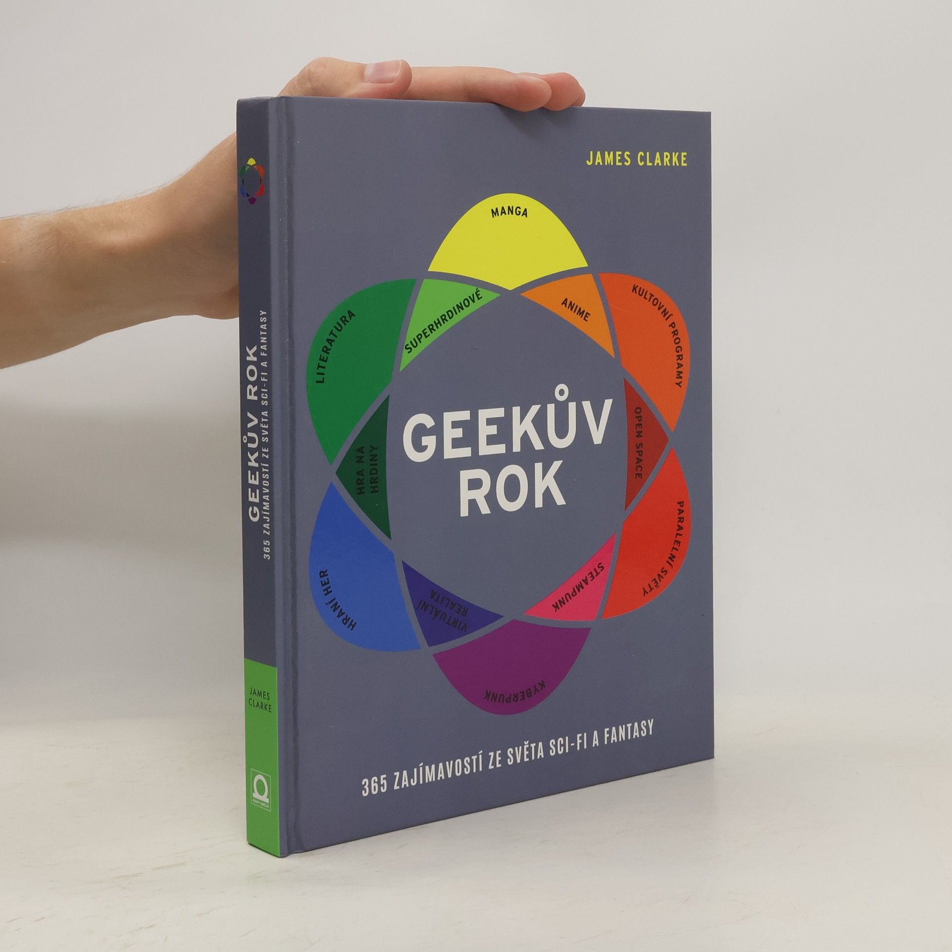 James Clarke Geekův rok : 365 zajímavostí ze světa sci-fi a fantasy