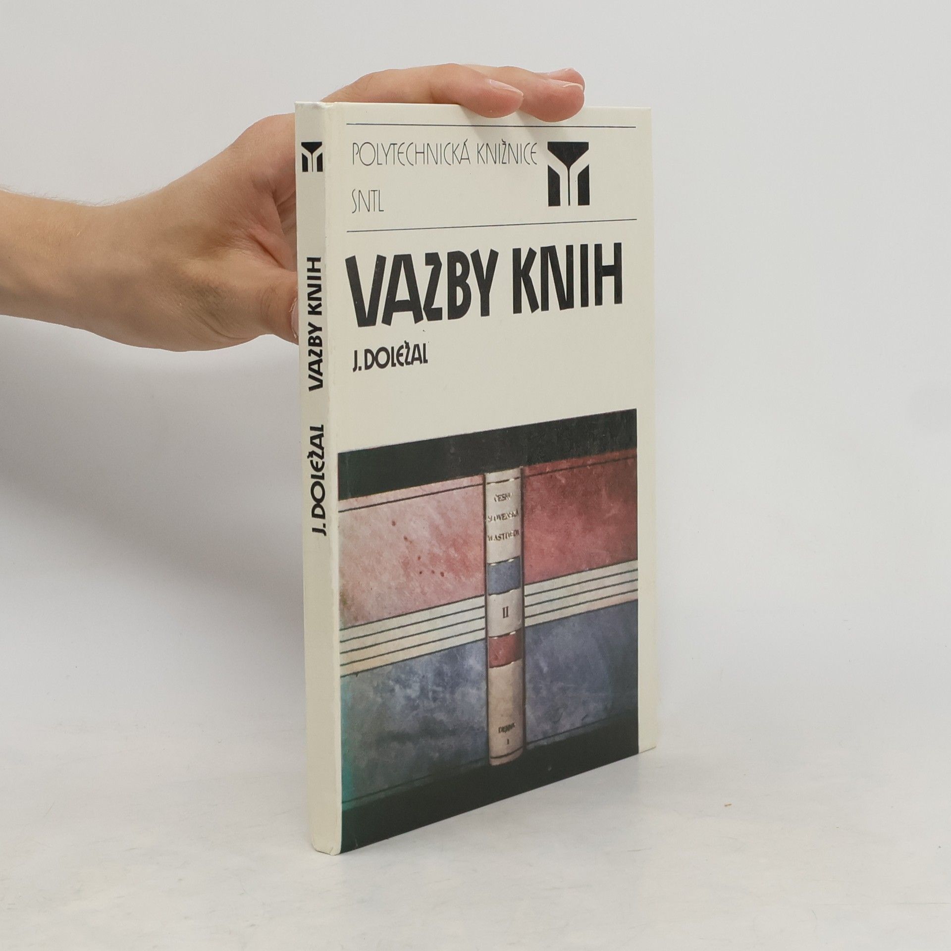 Jaroslav Doležal Vazby knih