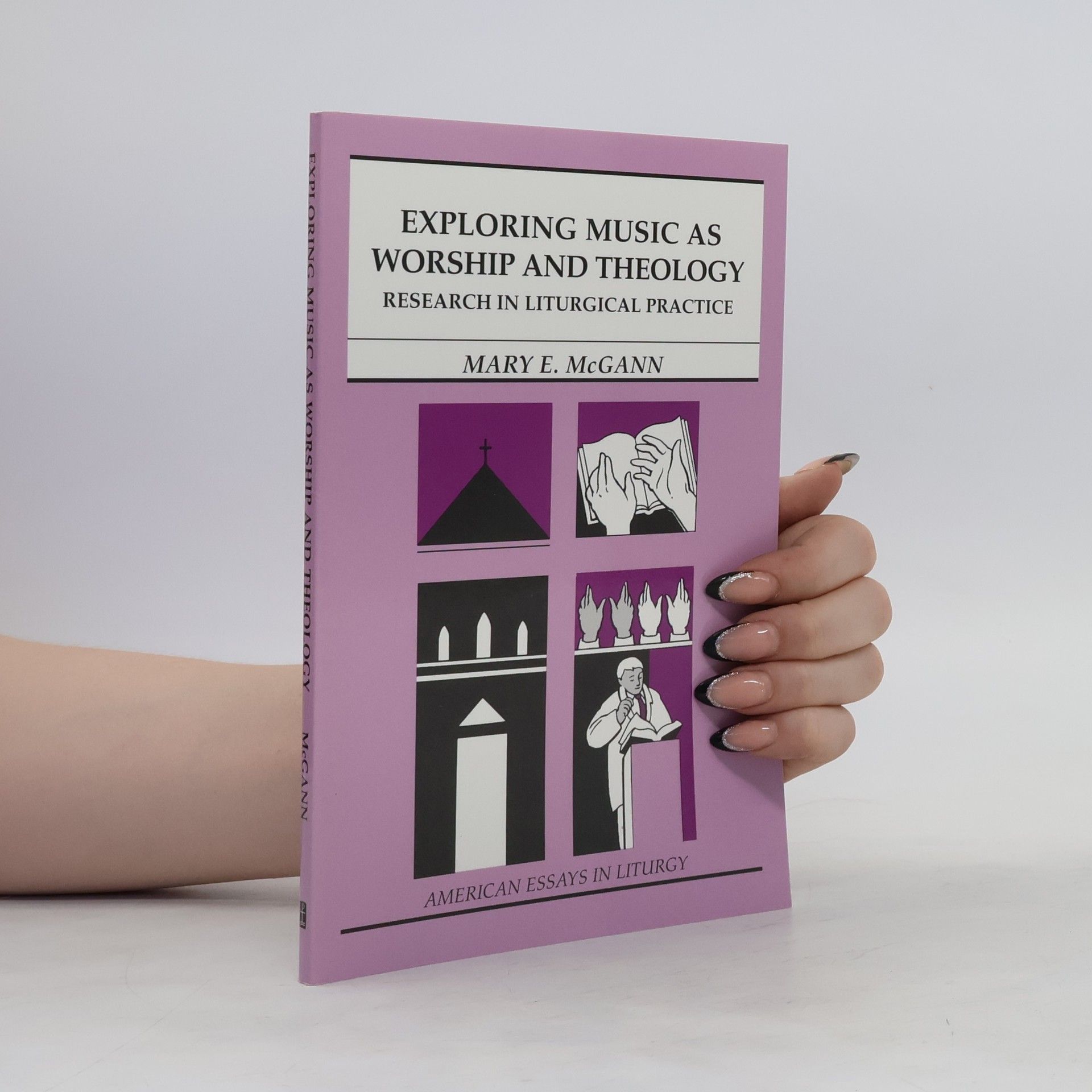 Mary E. McGann Exploring Music as Worship and Theology