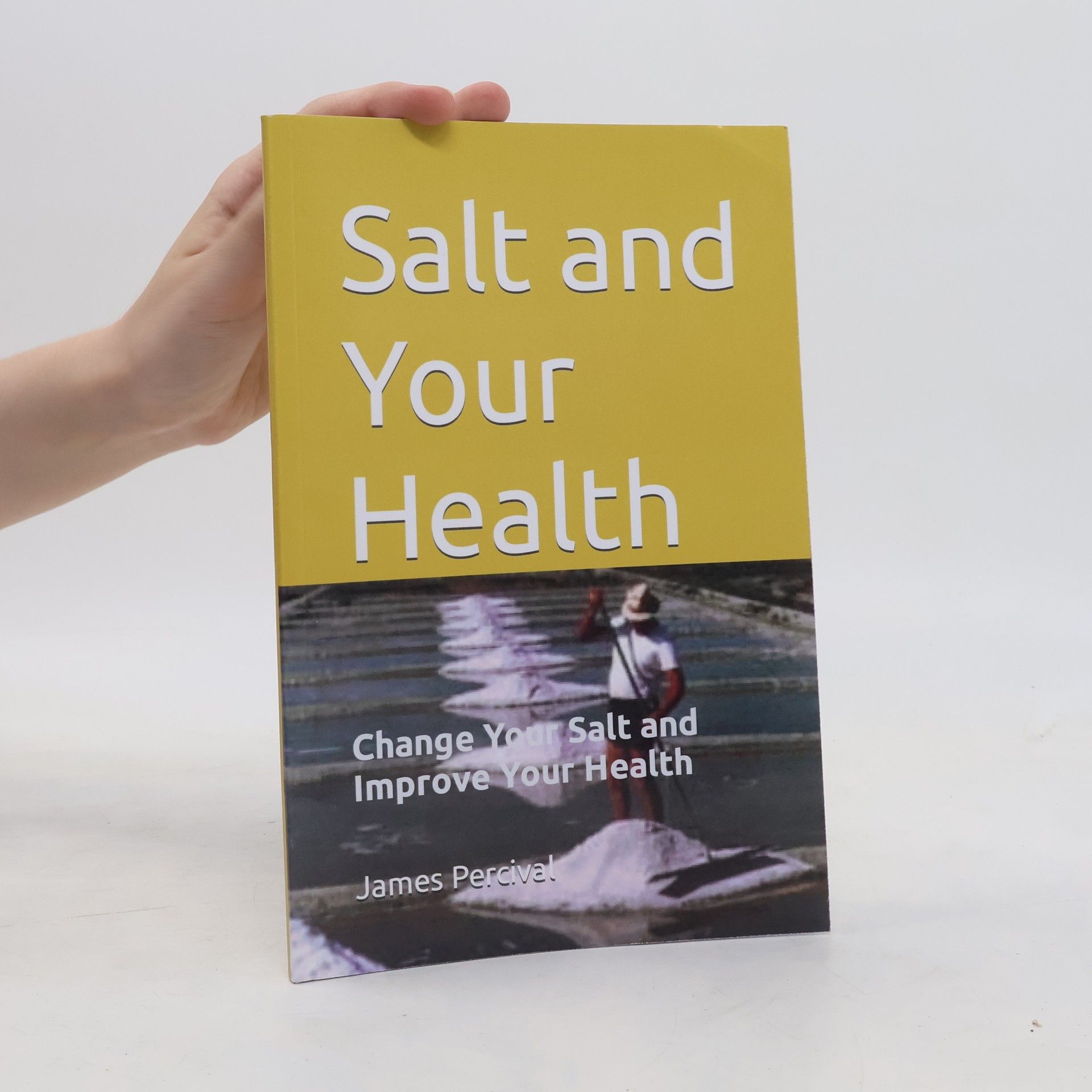 James Percival Salt and Your Health