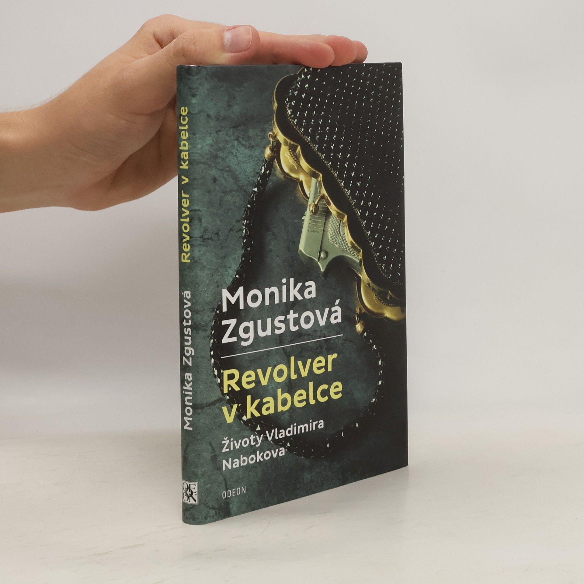 Monika Zgustova Revolver v kabelce – Životy Vladimira Nabokova