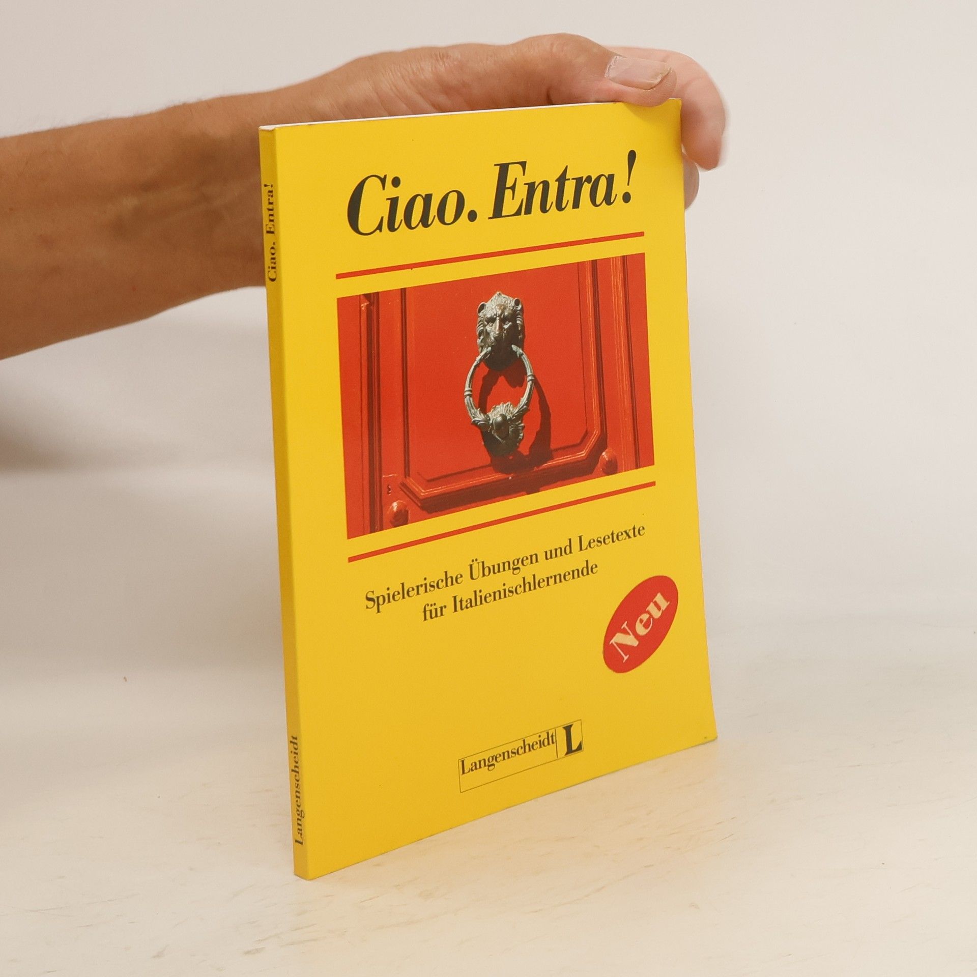 Marina Maioli Ciao. Entra!. Spielerische Übungen und Lesetexte für Italienisch-Anfänger