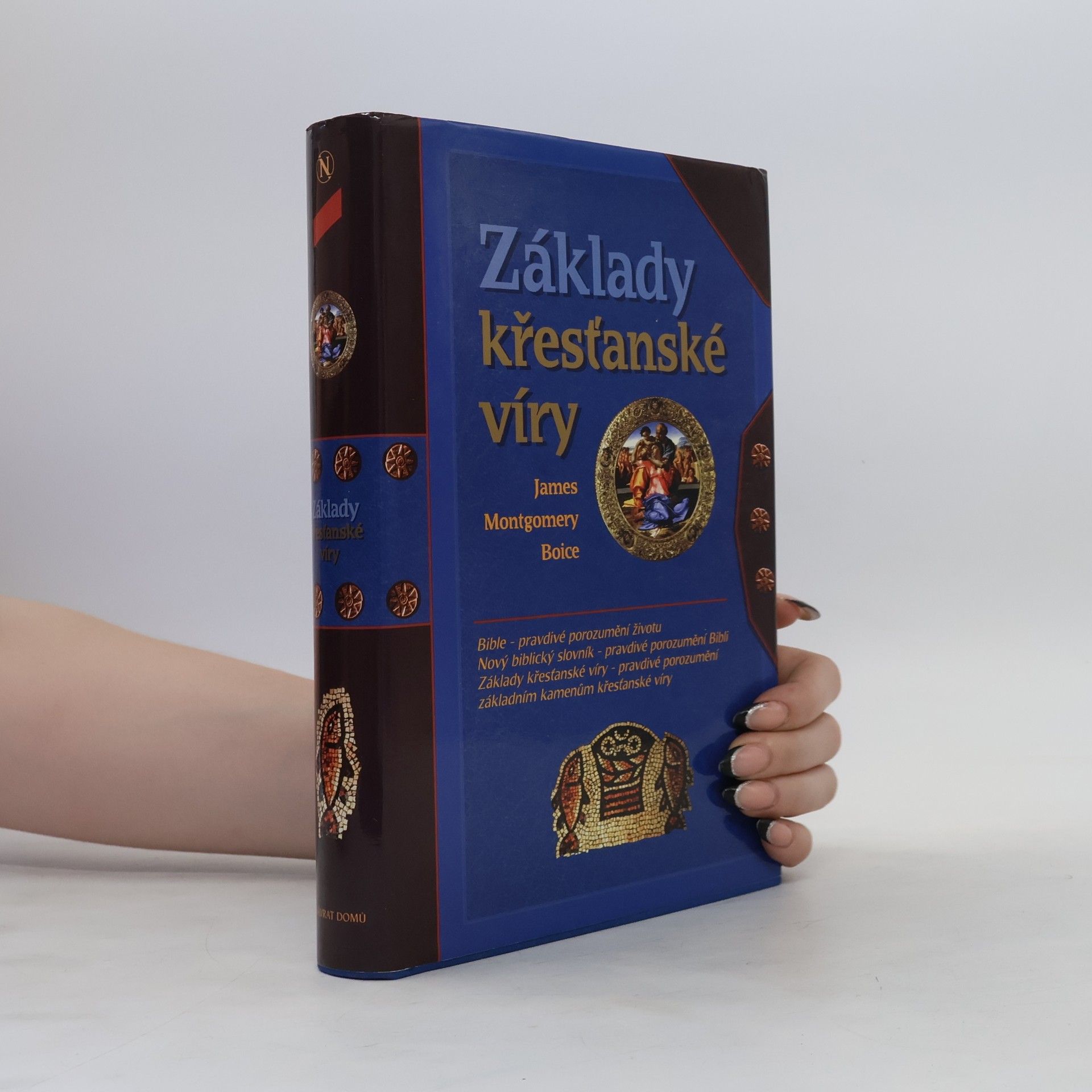 James Montgomery Boice Základy křesťanské víry