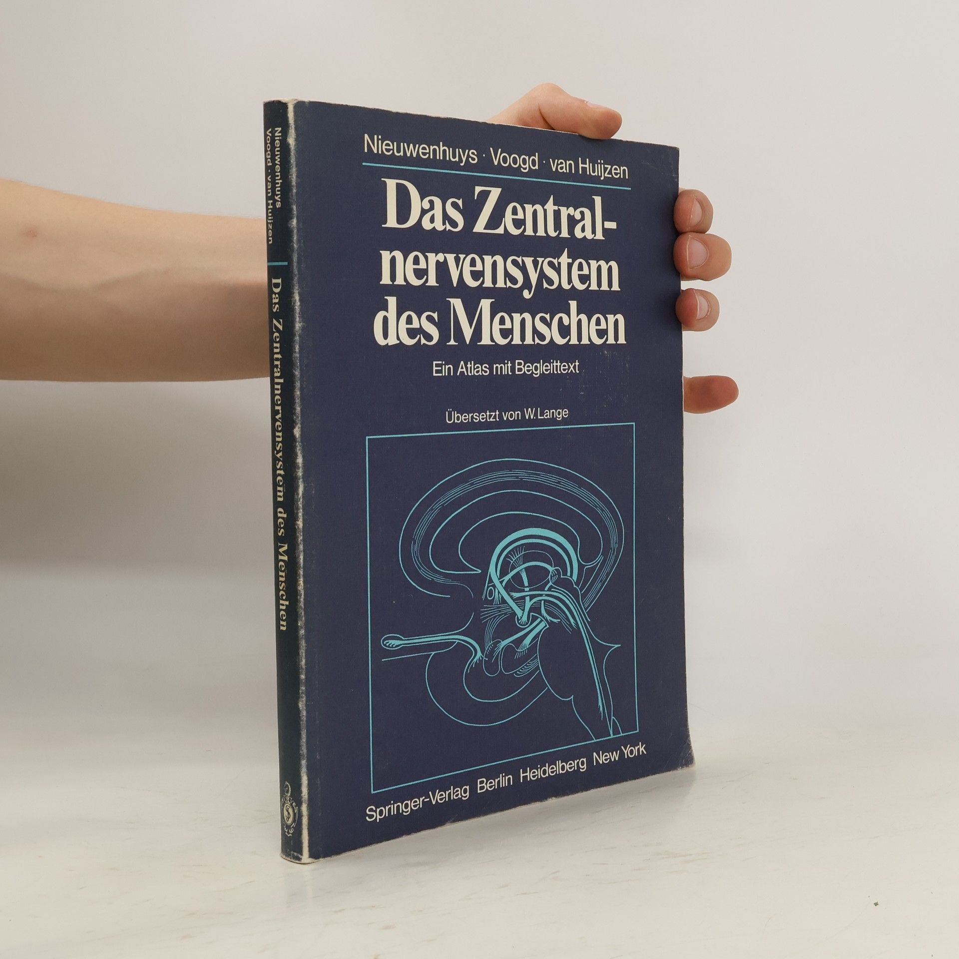 Rudolf Nieuwenhuys Das Zentralnervensystem des Menschen
