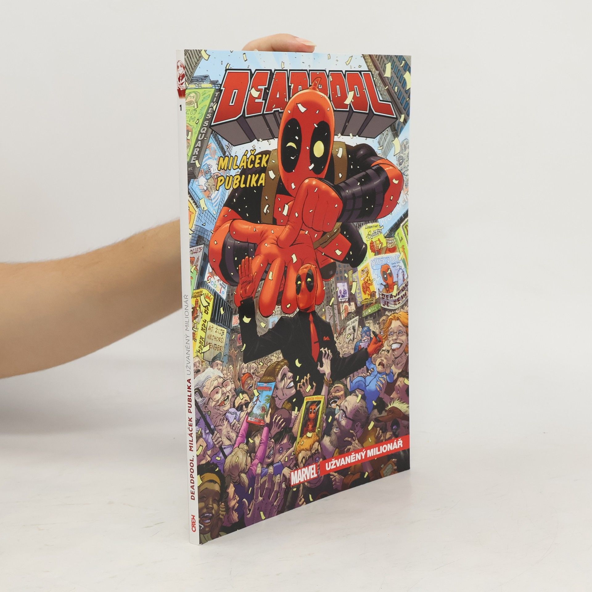 Gerry Duggan Deadpool, miláček publika